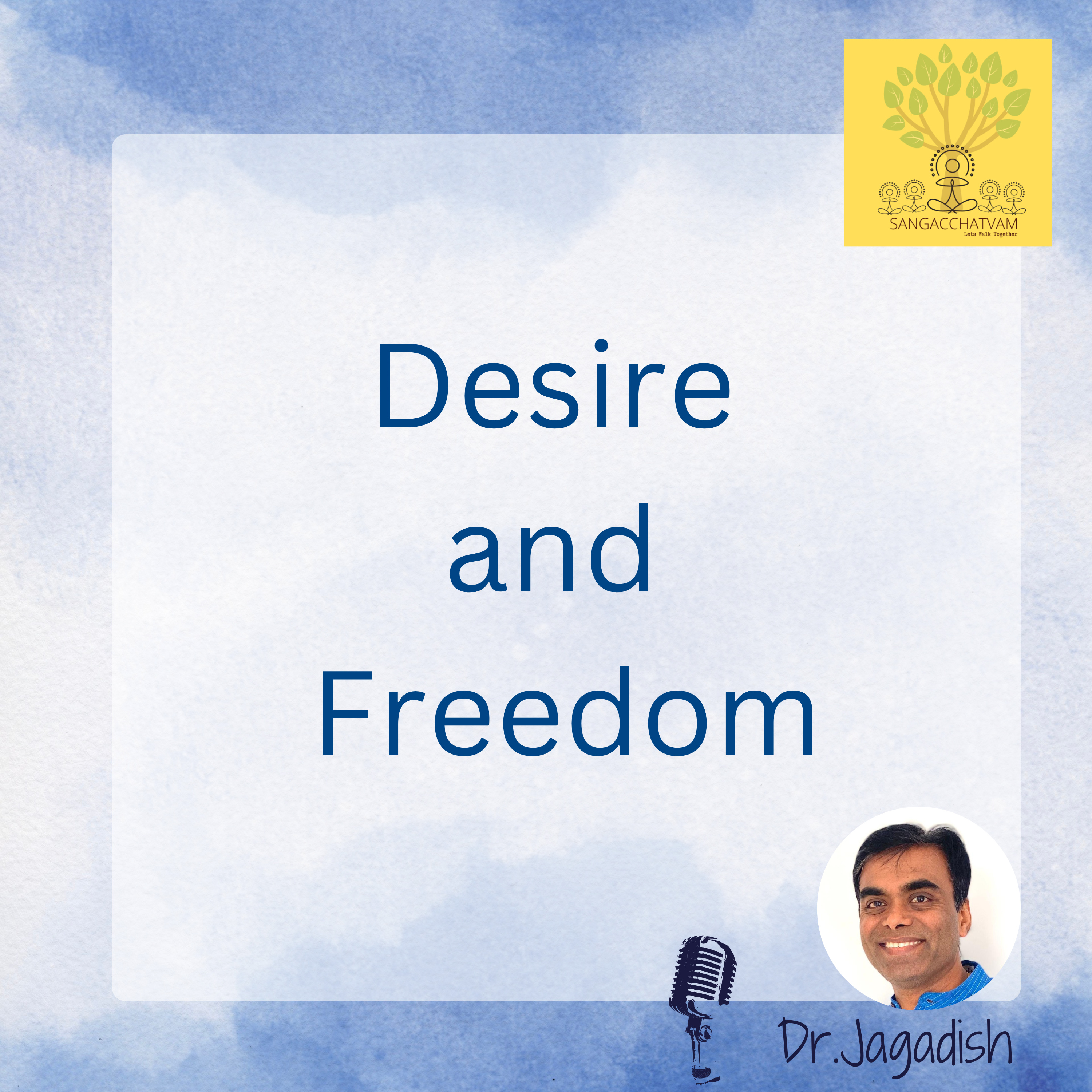 Desire and Freedom- P#177 episode artwork