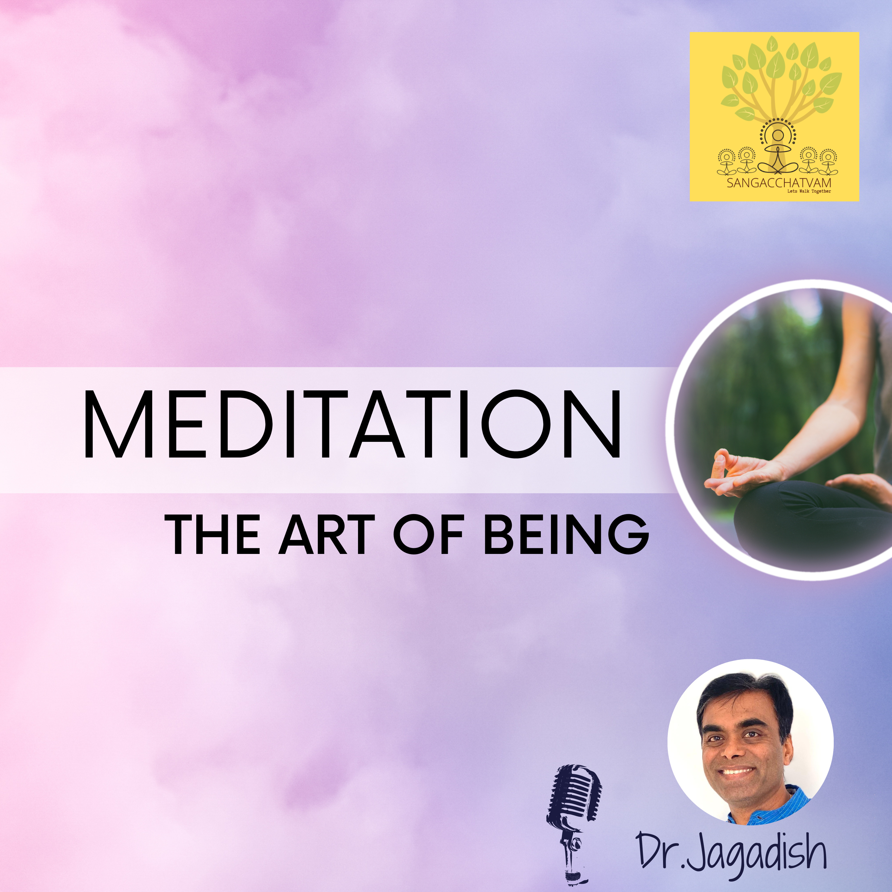 Meditation - The Art of Being - P#178 episode artwork