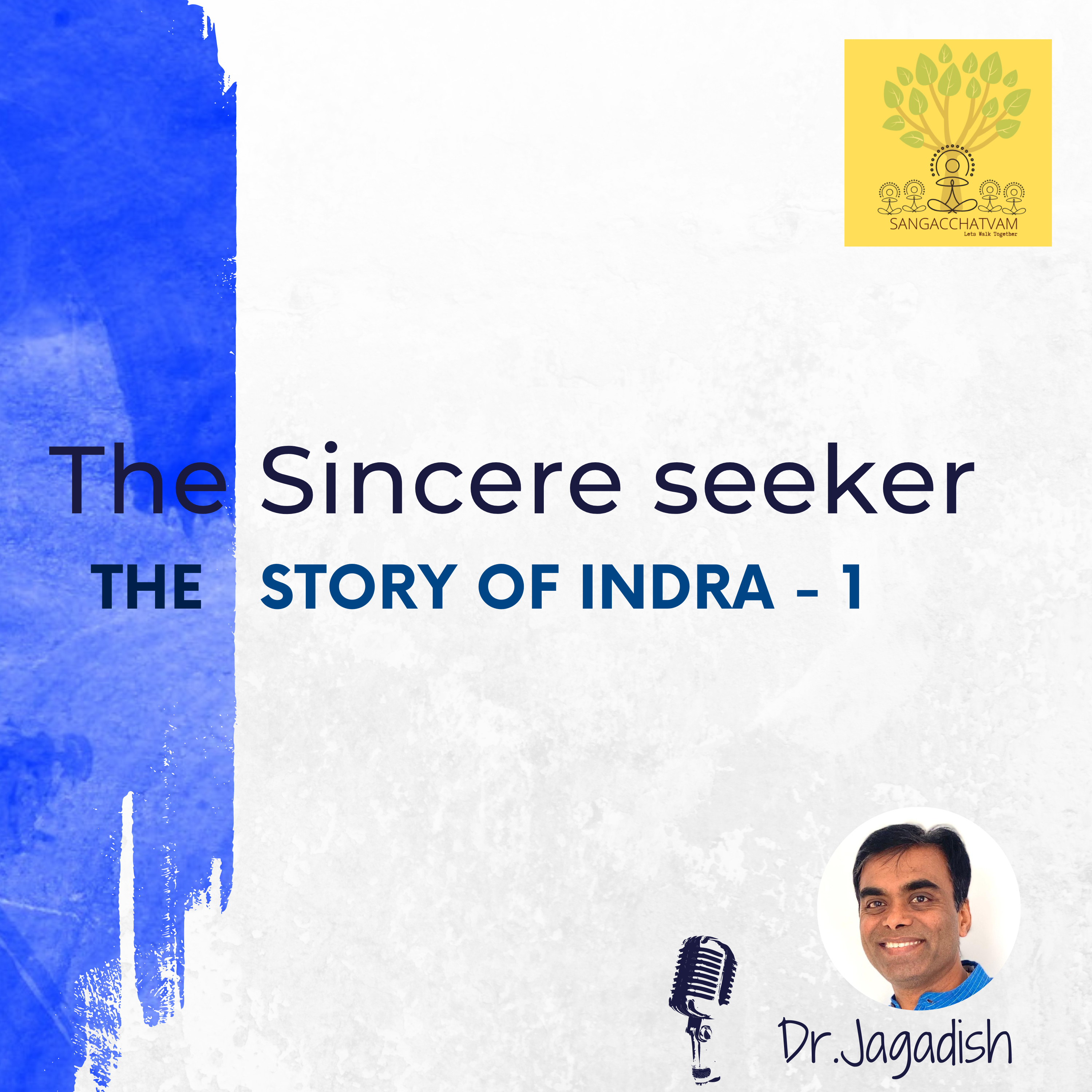 The Sincere Seeker - Story of Indra - 1 - P#179 episode artwork