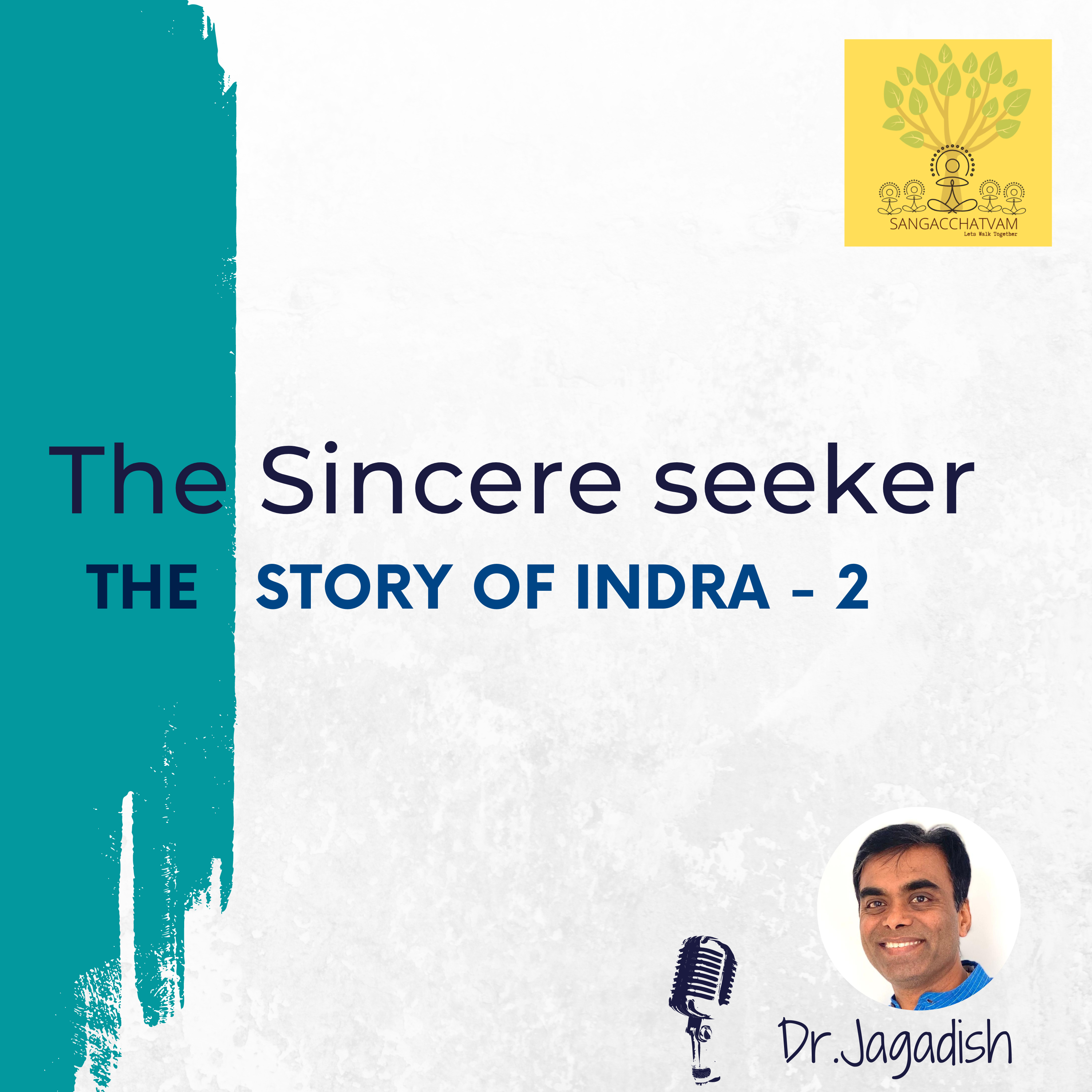 The Sincere Seeker - Story of Indra - 2 - P#180 episode artwork