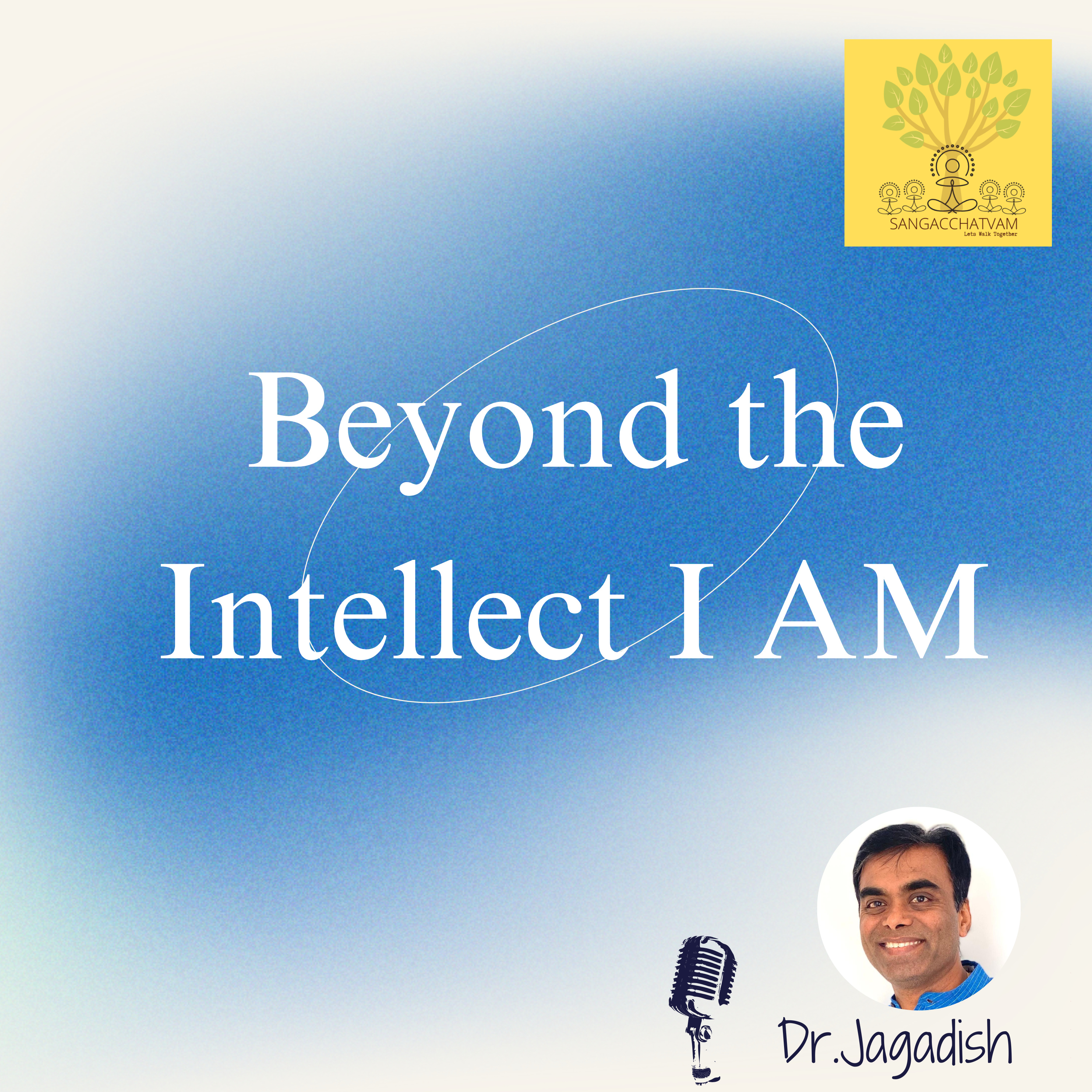 Beyond the Intellect I AM- P#189 episode artwork