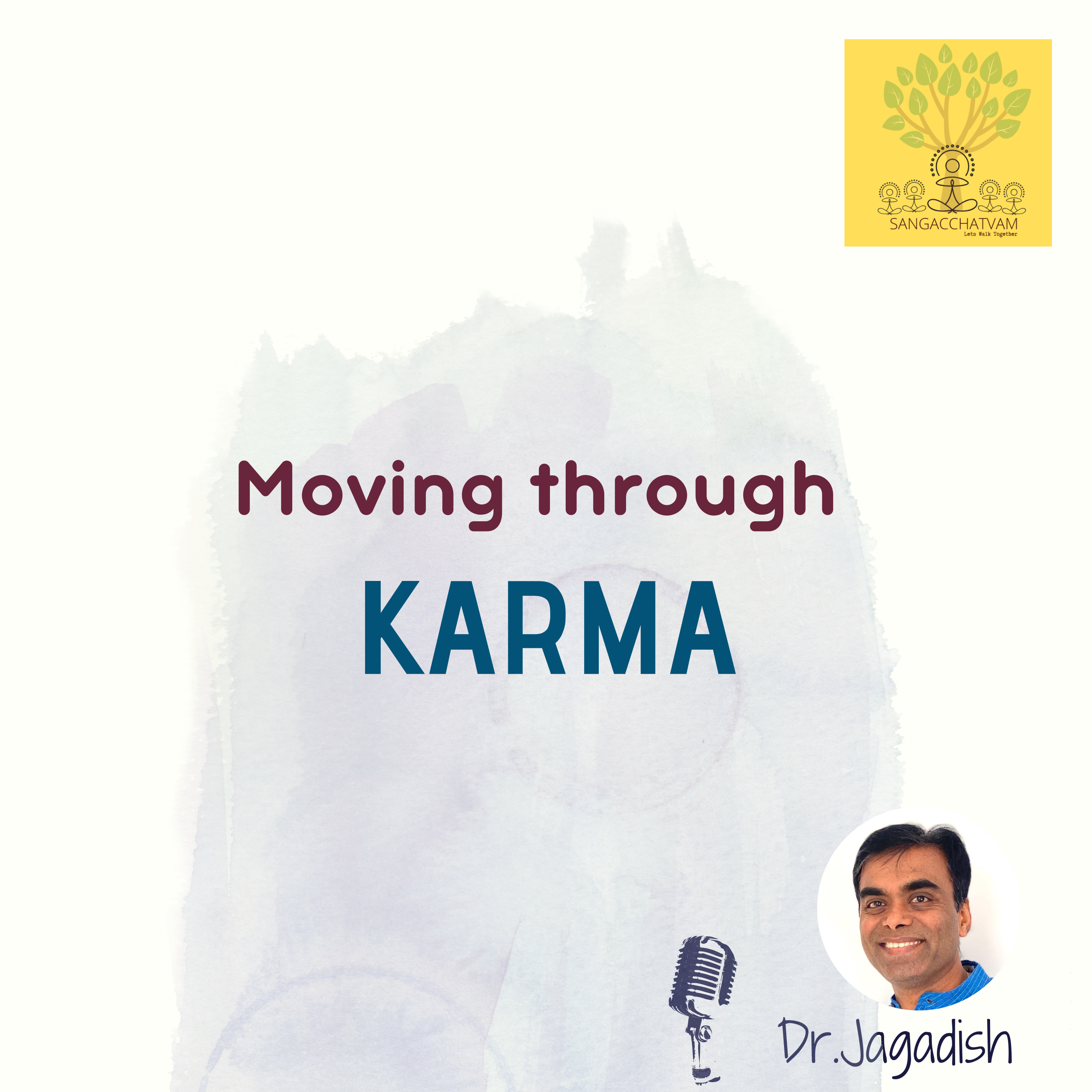 Moving through Karma - P#190 episode artwork