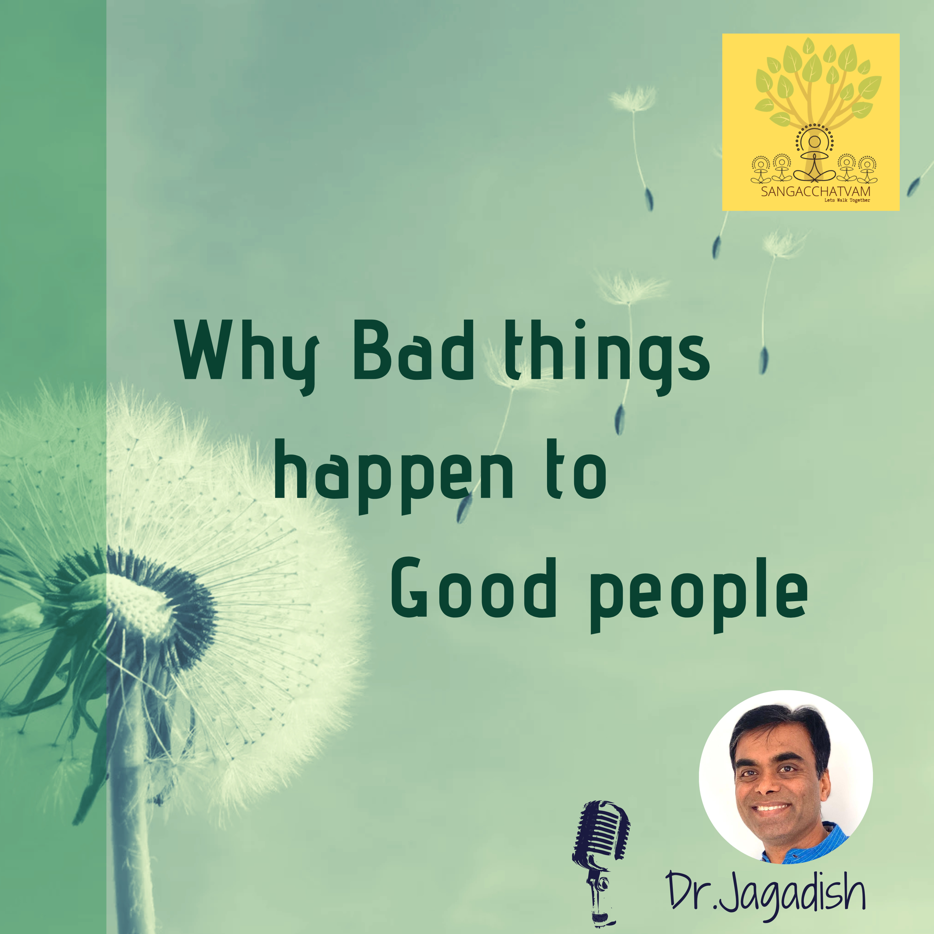 Why Bad things happen to Good people- P#193 episode artwork