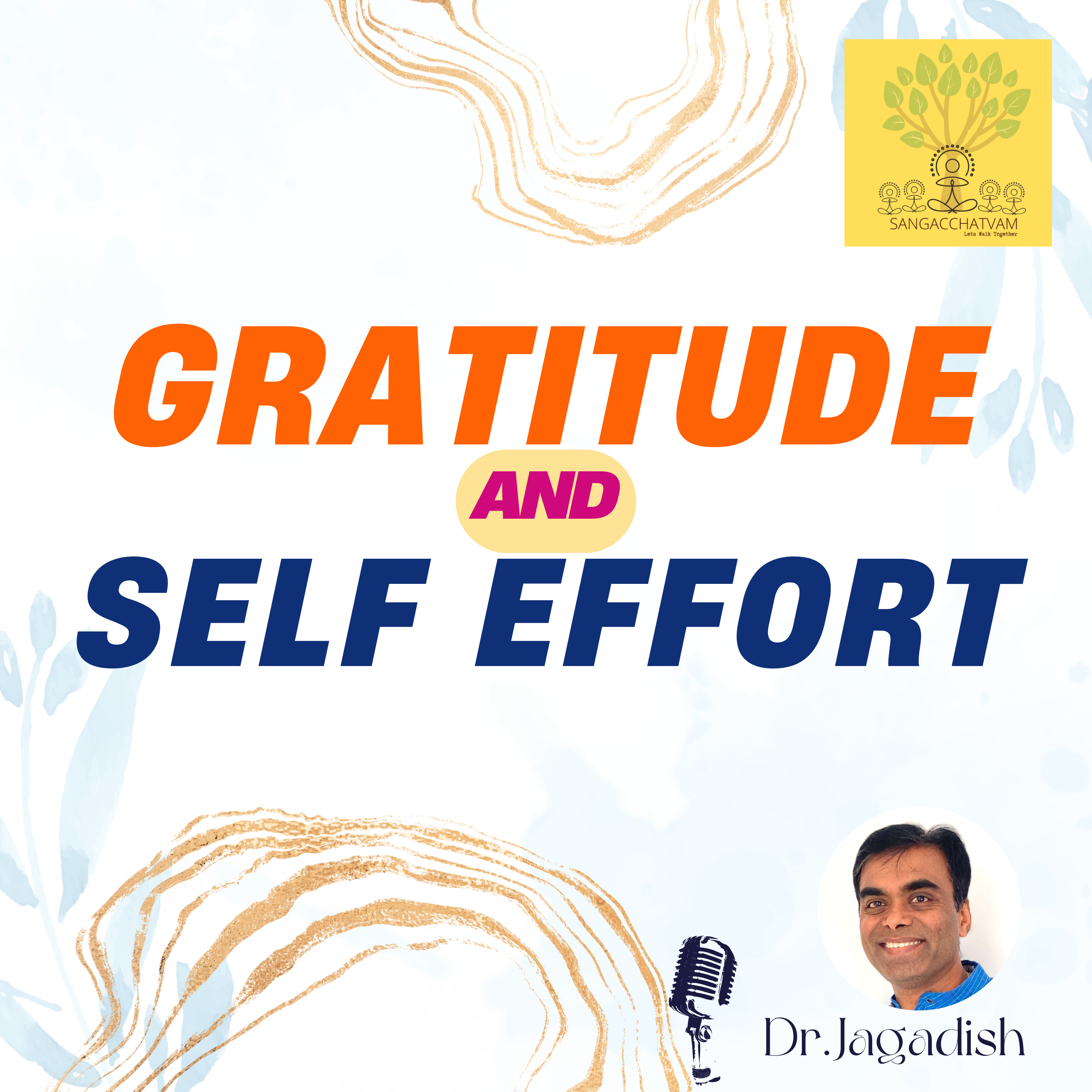 Gratitude and Self Effort-P#202 episode artwork