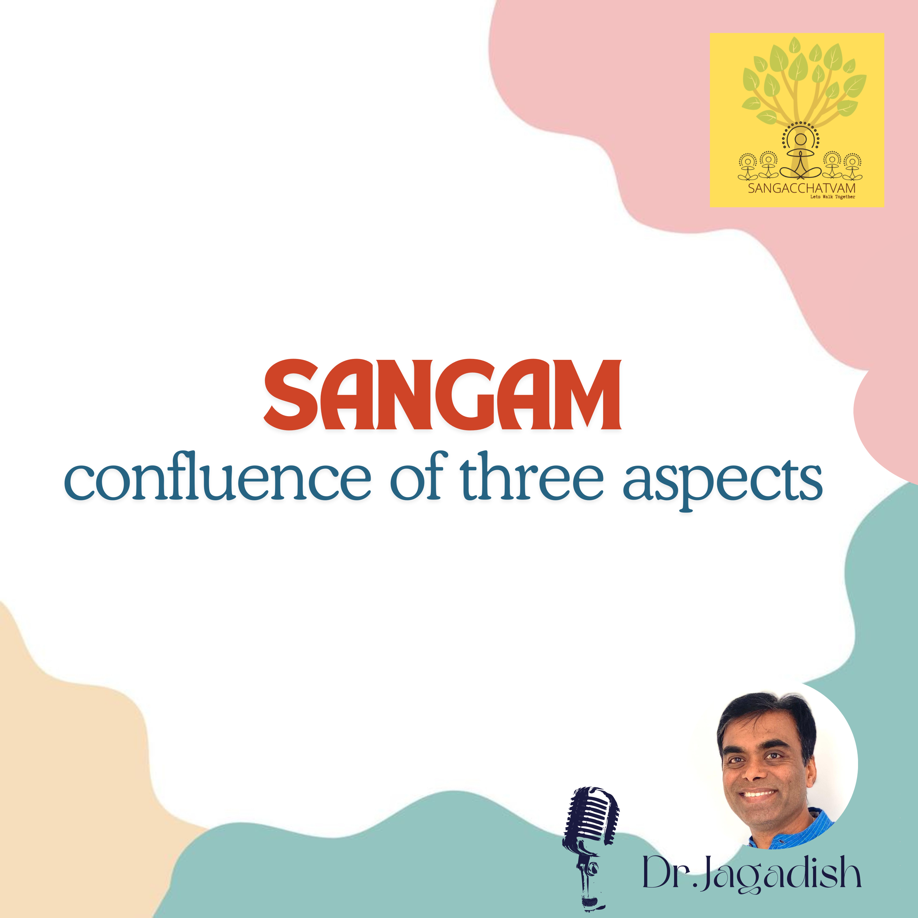 Sangam - confluence of three aspects-P#204 episode artwork