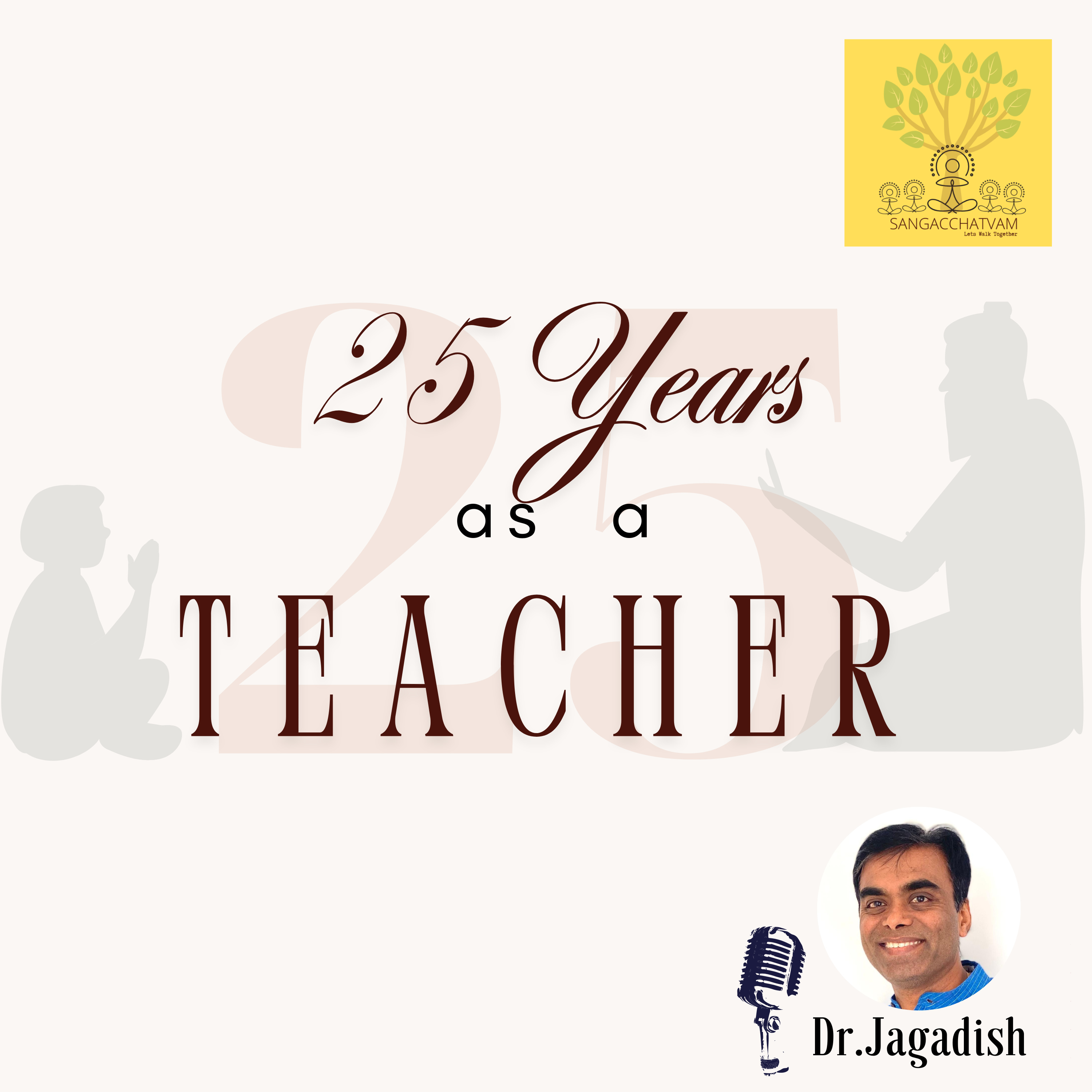25 years as a Teacher-P#210 episode artwork