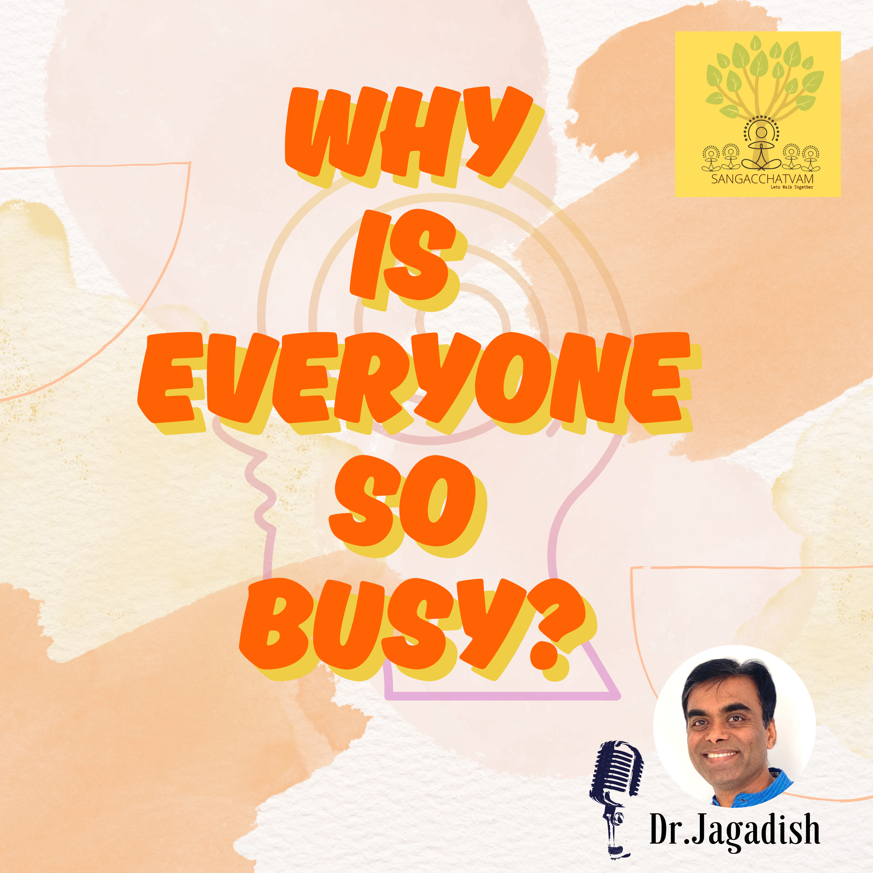 Why is Everyone so Busy?-P#216 episode artwork
