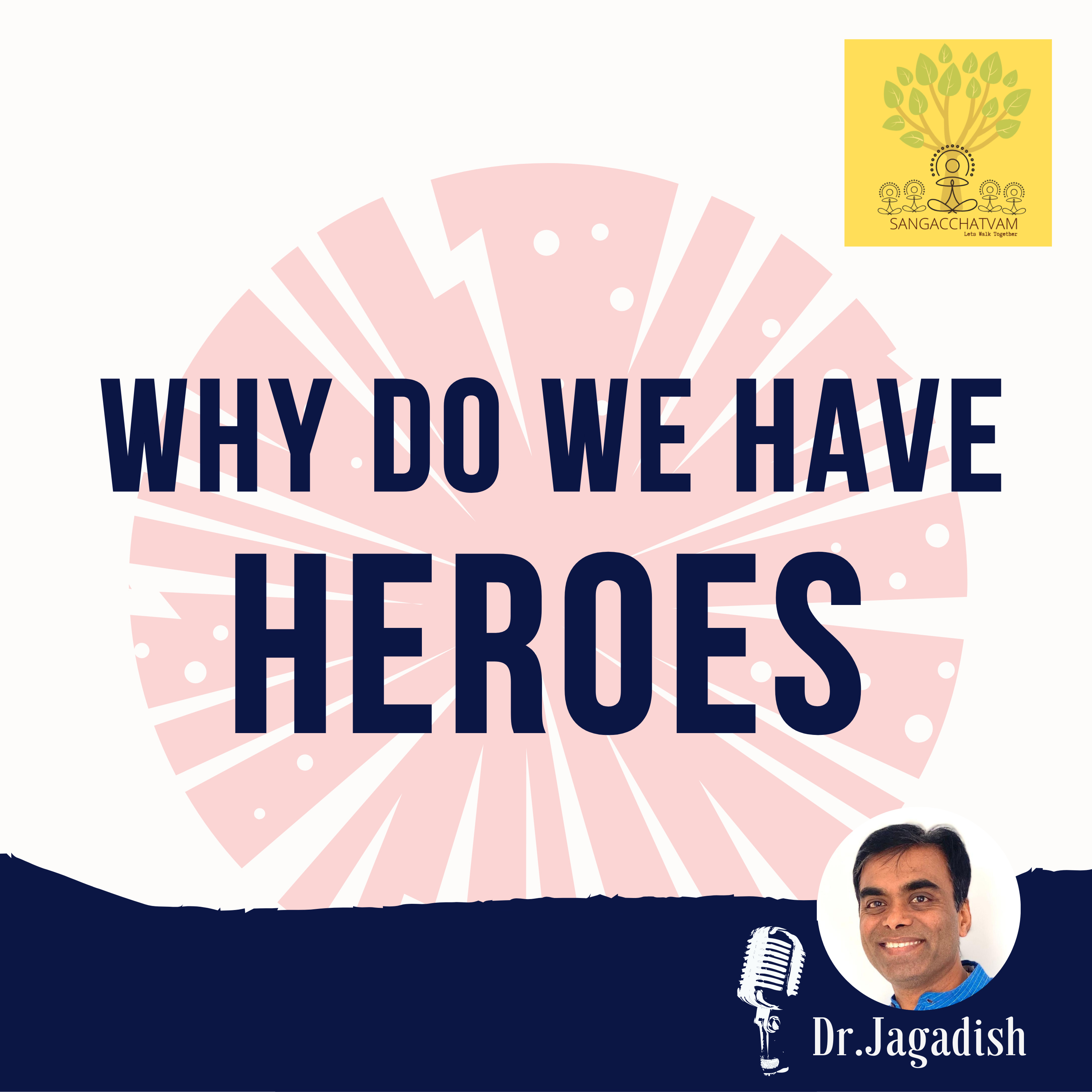 Why do we have Heroes - P#217 episode artwork