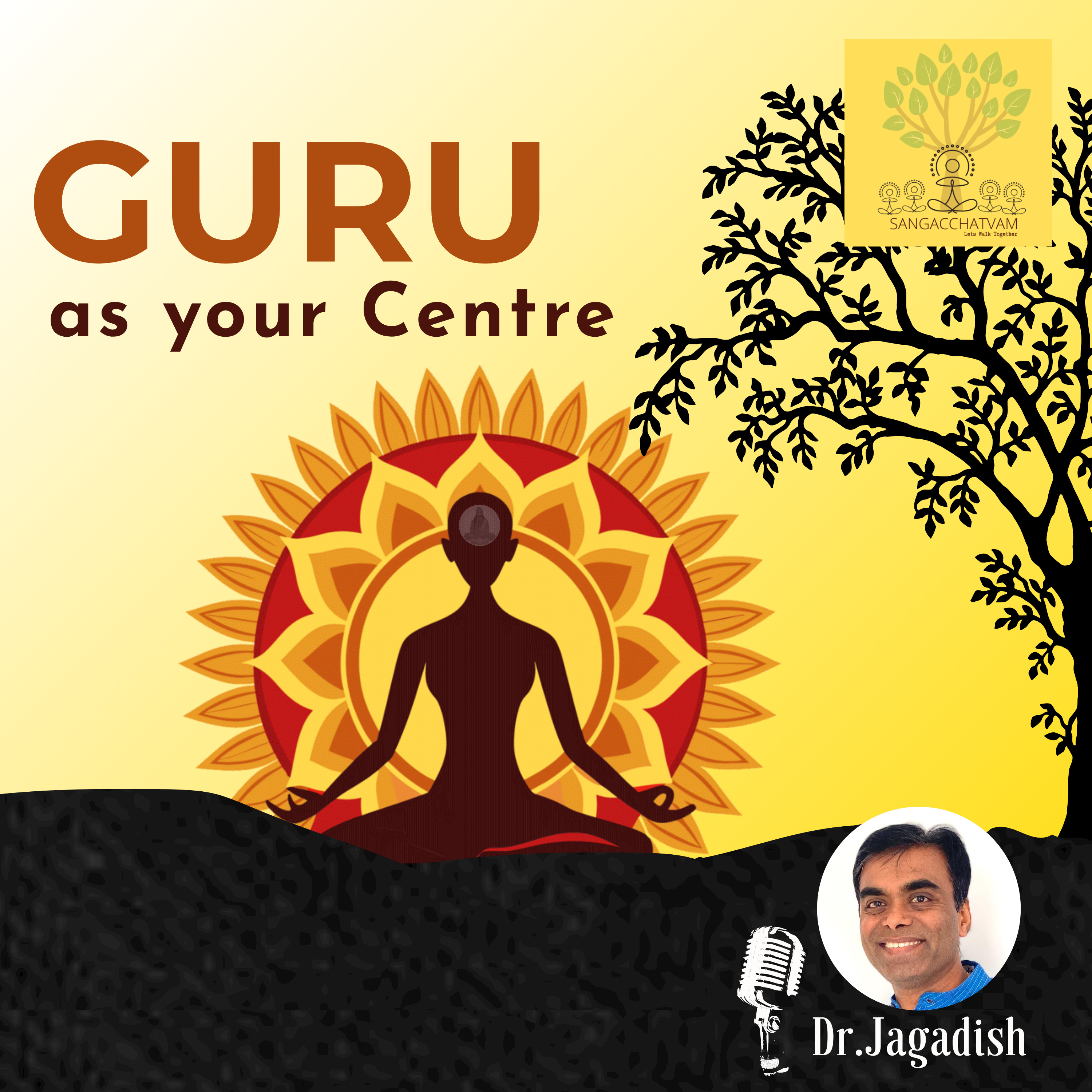 Guru as your centre - P#226 episode artwork