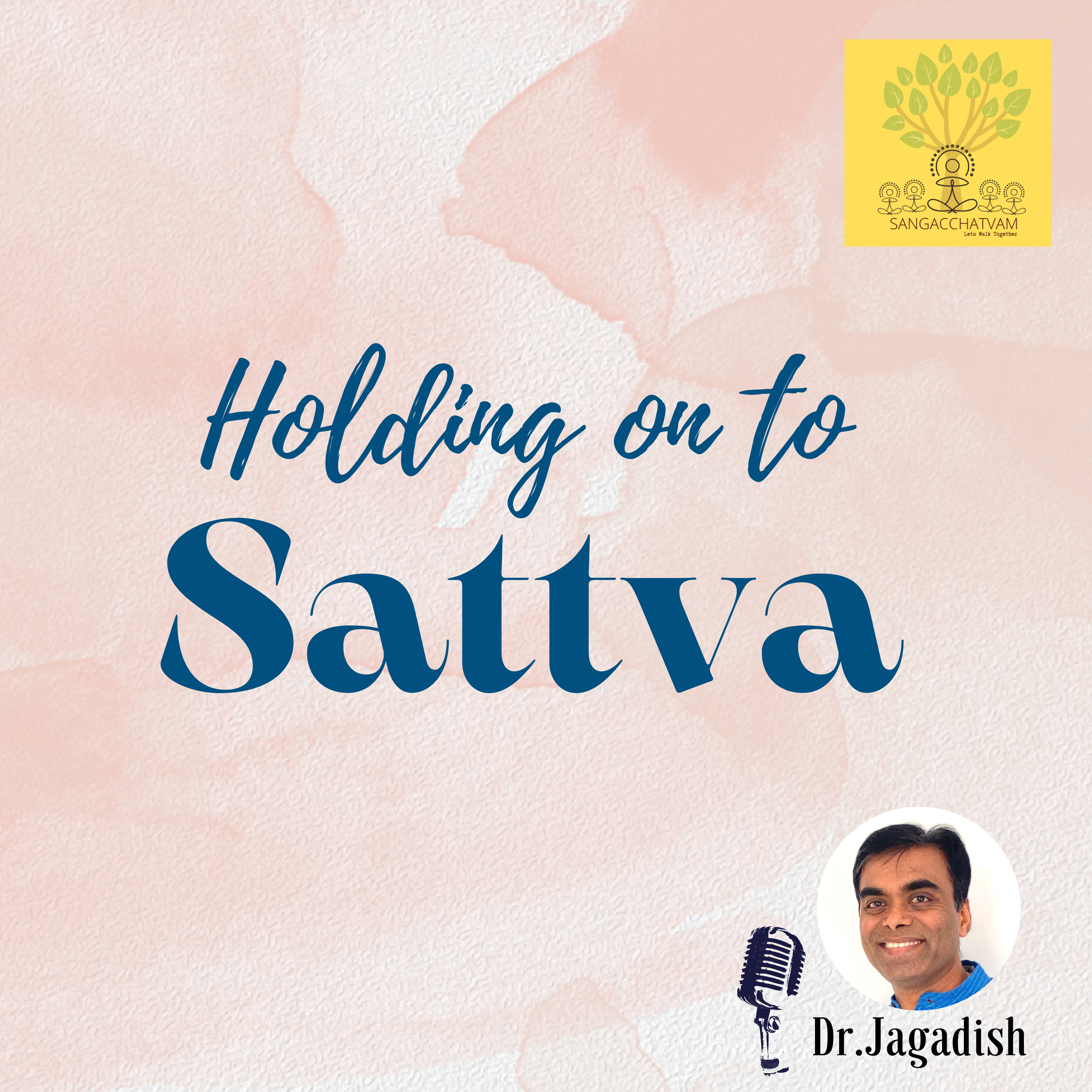 Holding on to Sattva - P#235 episode artwork