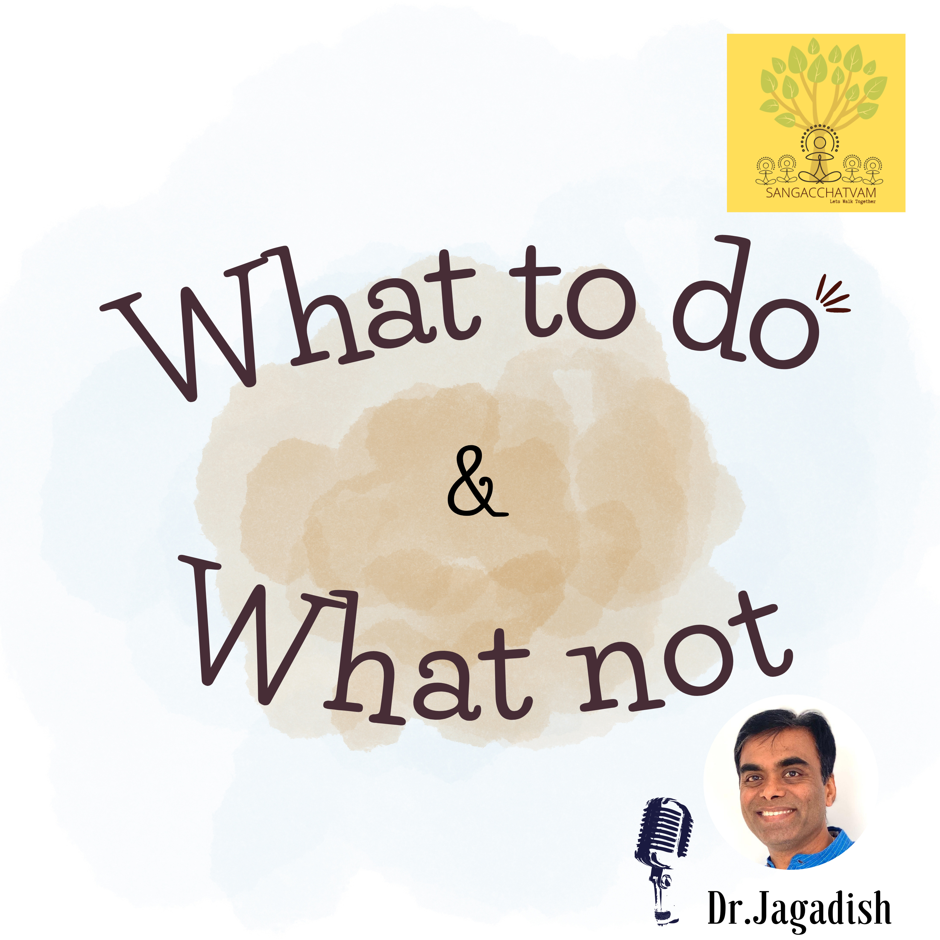 What to do & what not - P#236 episode artwork