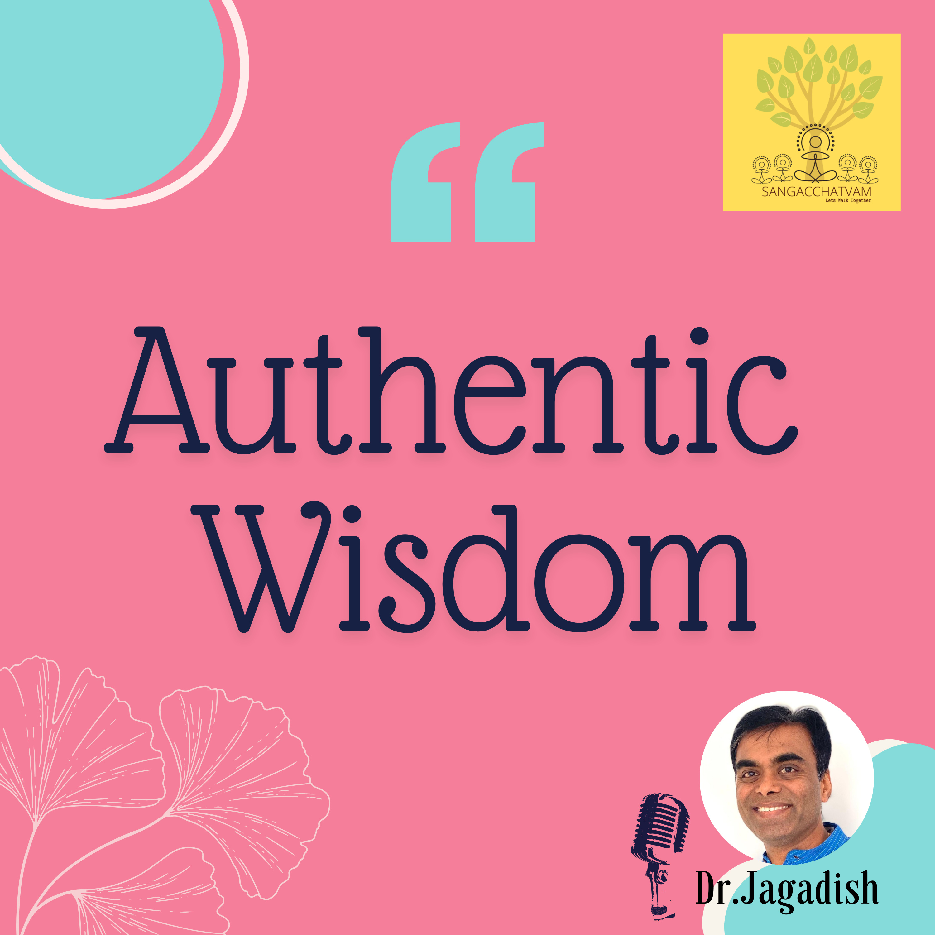 Authentic Wisdom - P#237 episode artwork