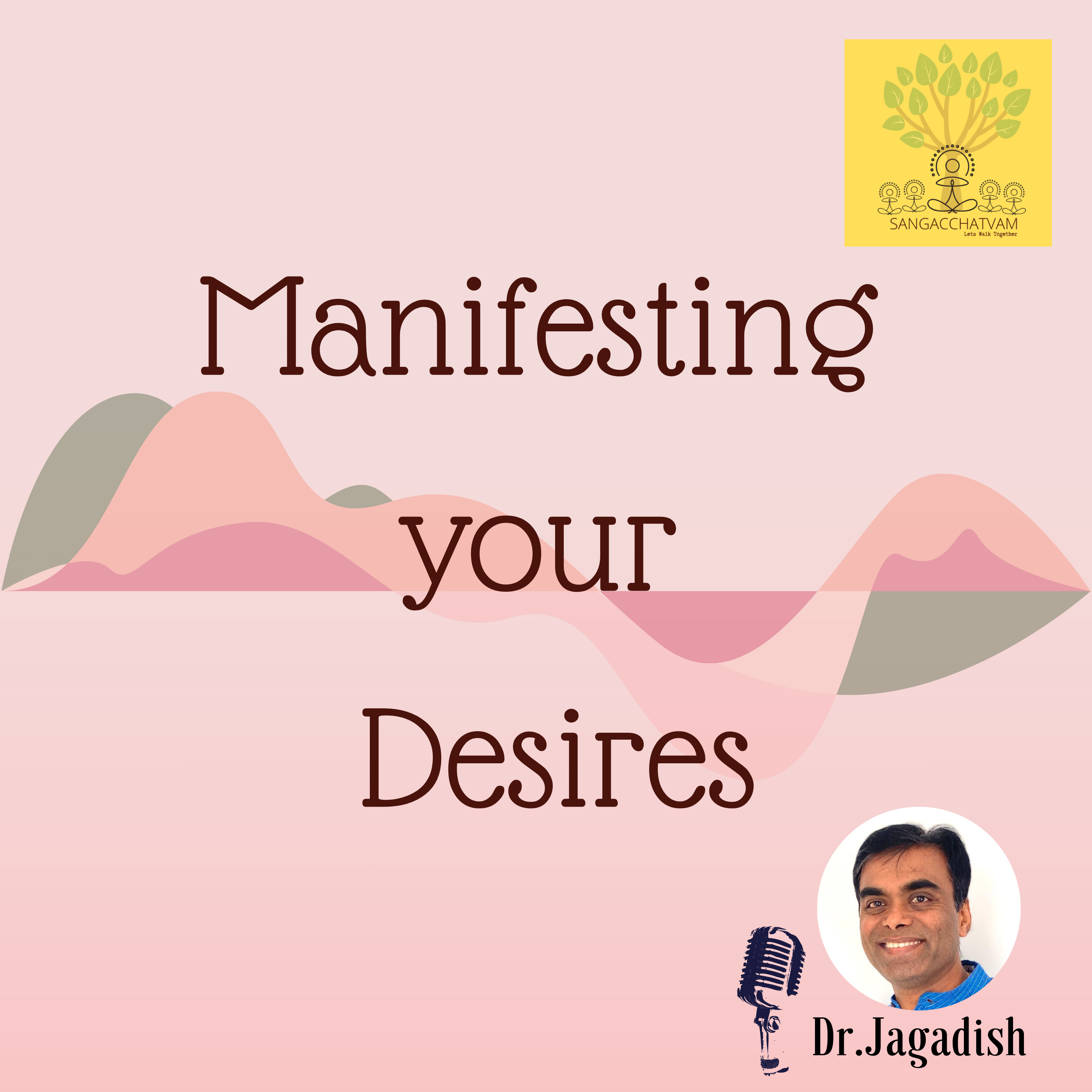 Manifesting your Desires - P#241 episode artwork