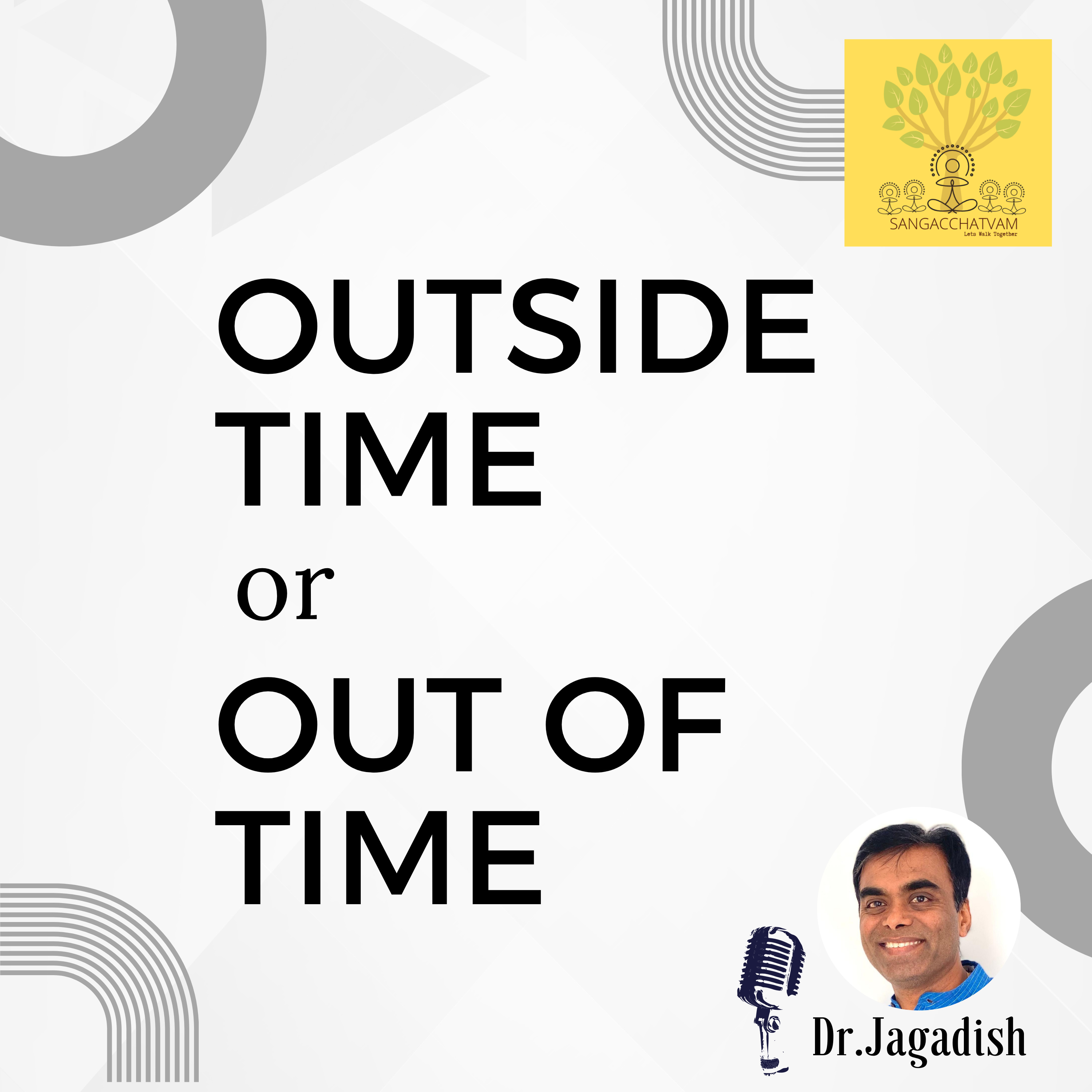 Outside Time or Out of Time - P#254 episode artwork