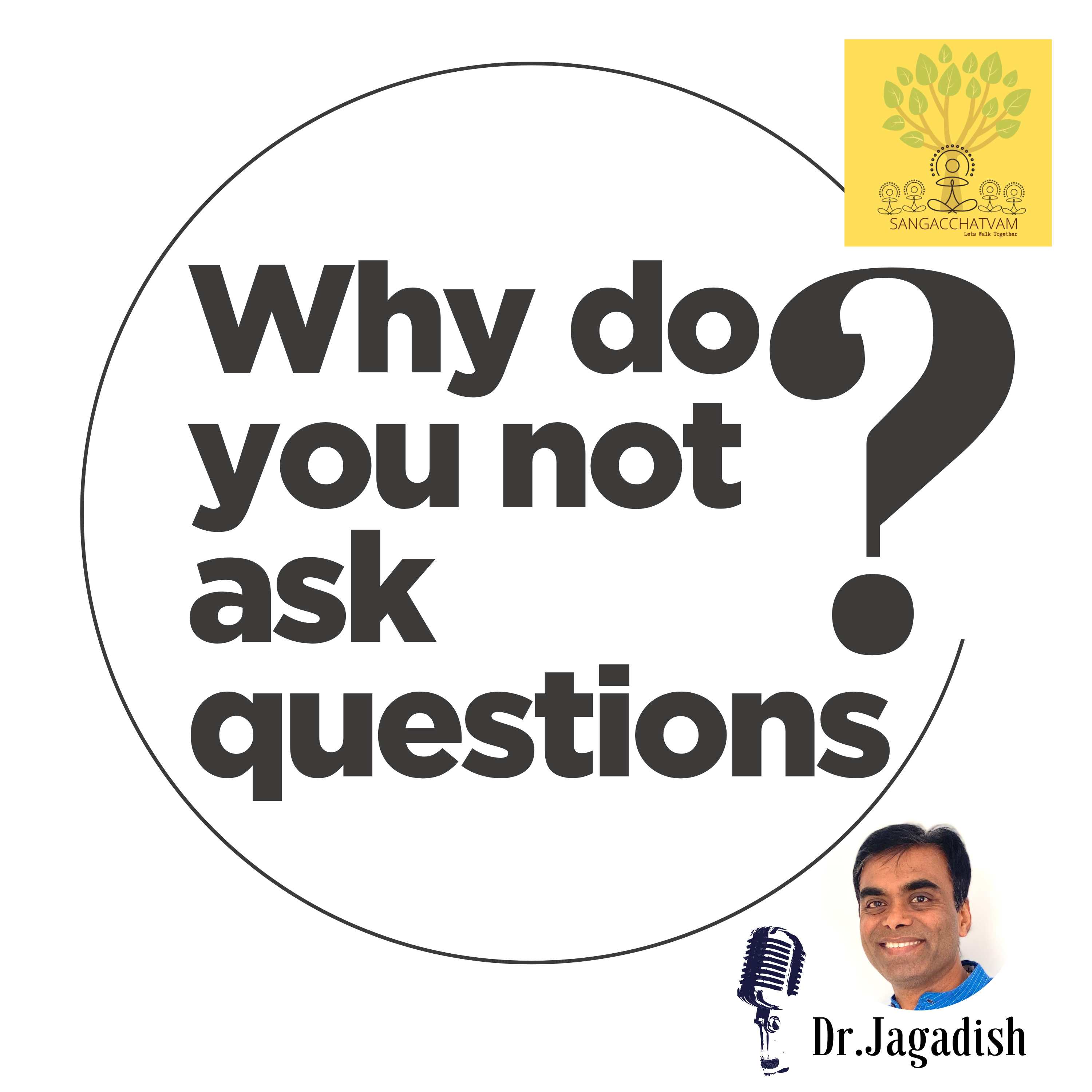 Why do you not ask questions- P#261 episode artwork