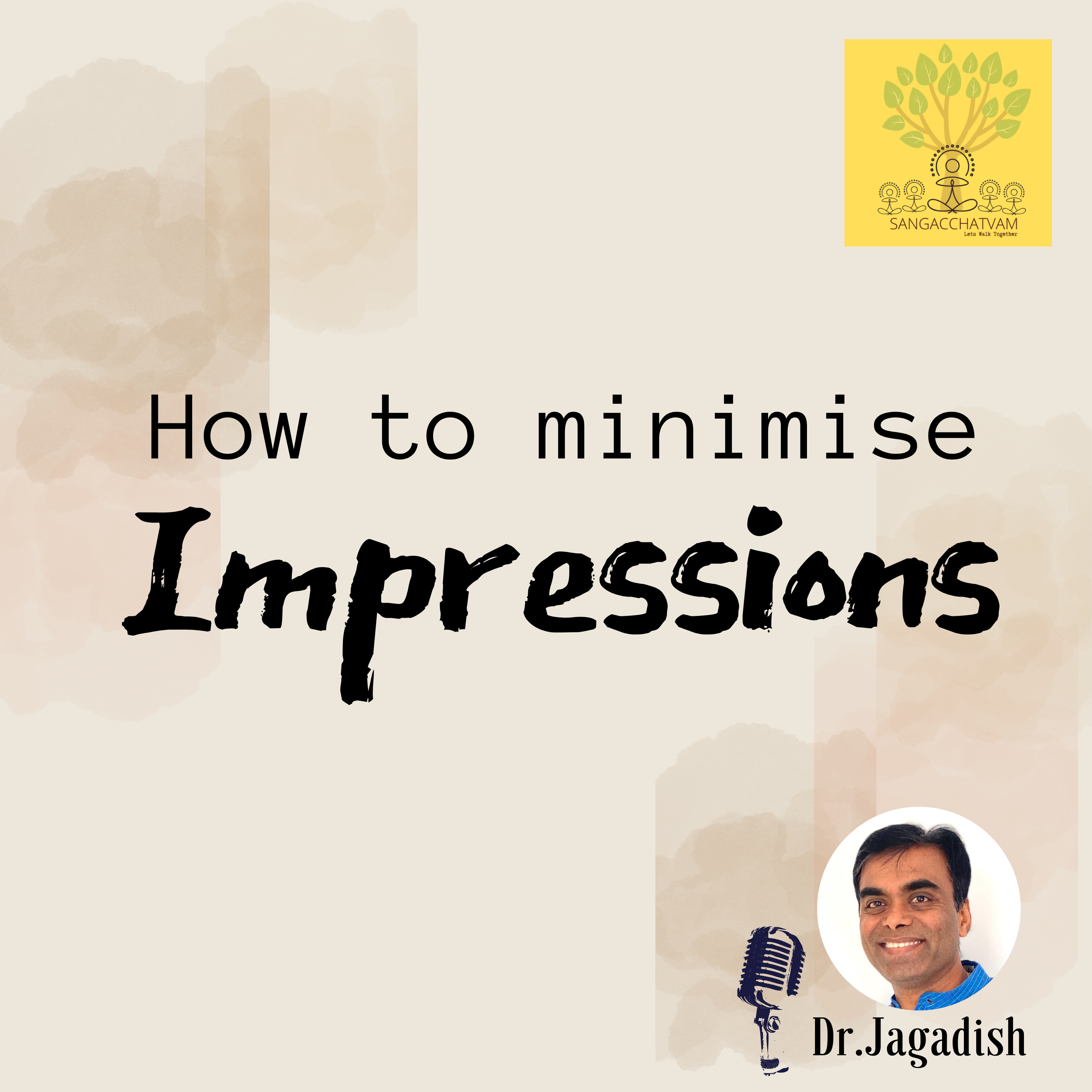 How to minimise Impressions -P#269 episode artwork
