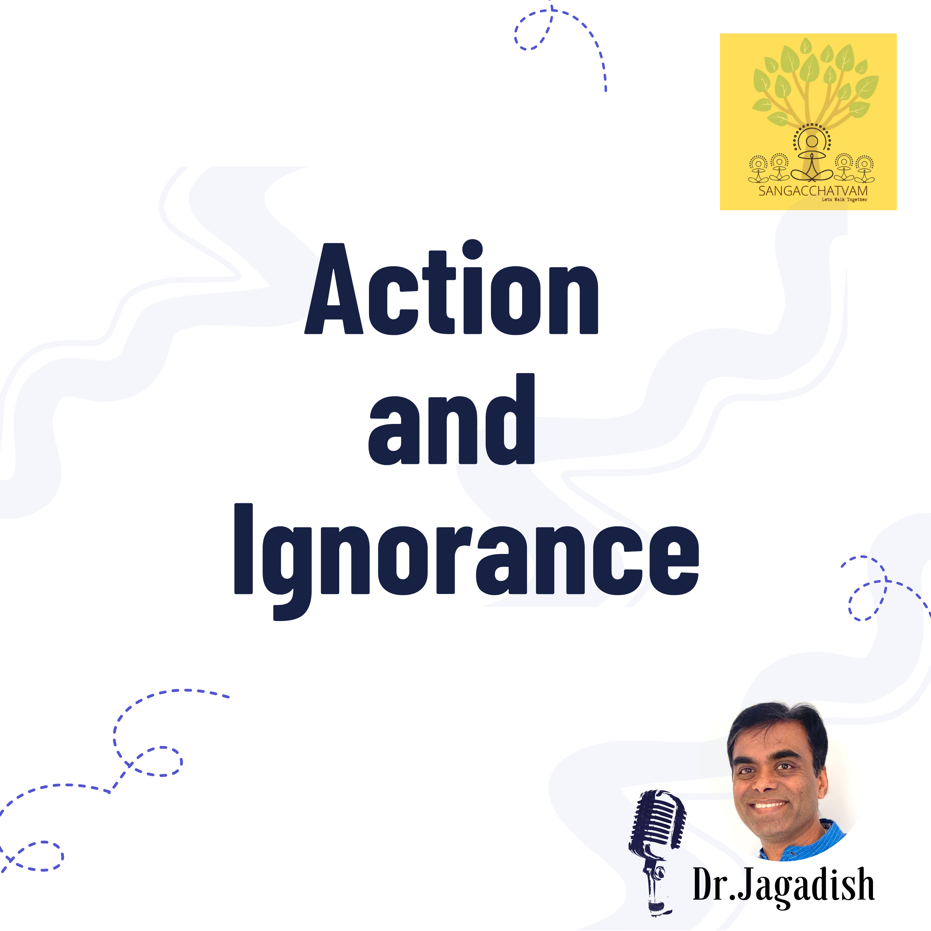 Action and Ignorance - P#277 episode artwork