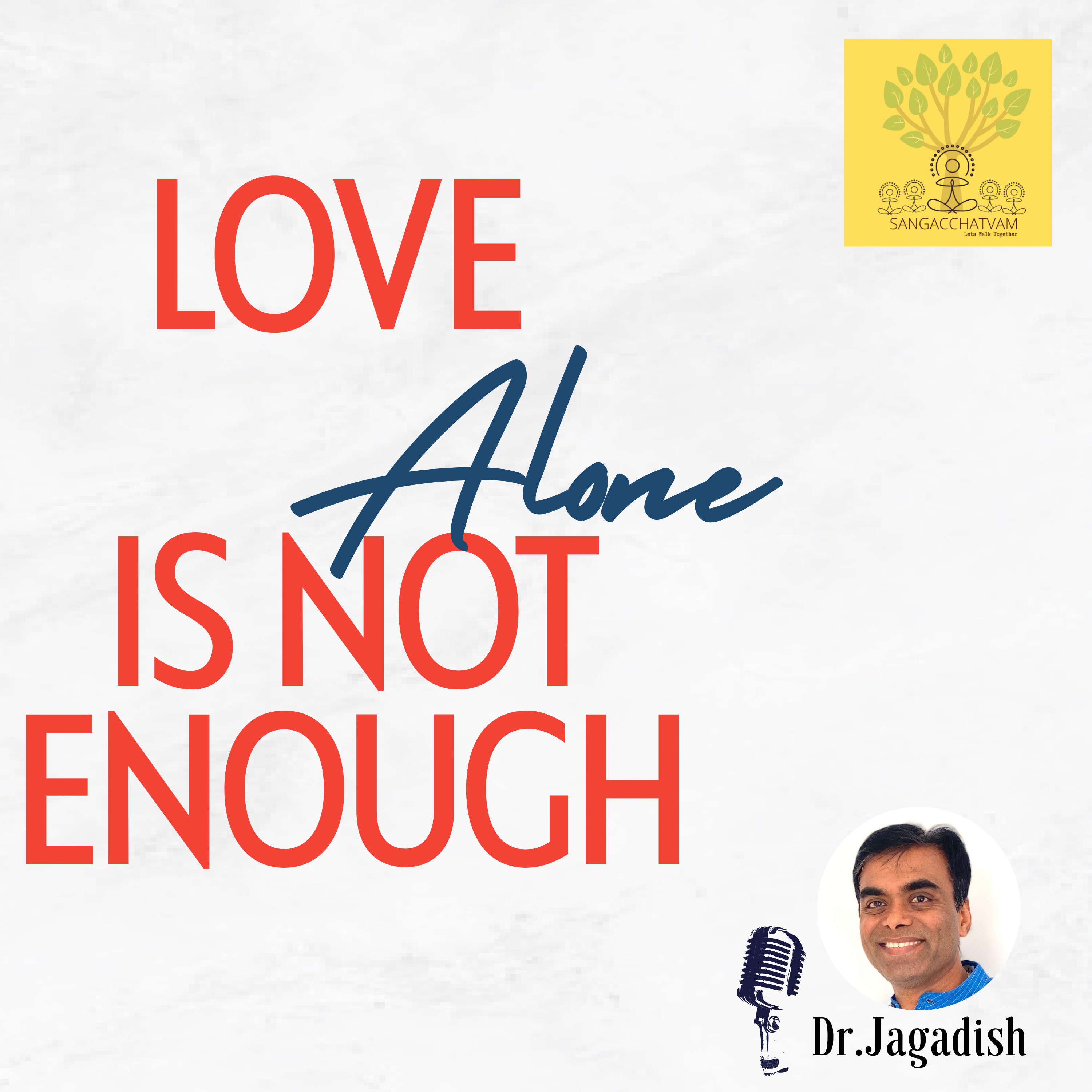 Love alone is not enough - P#282 episode artwork