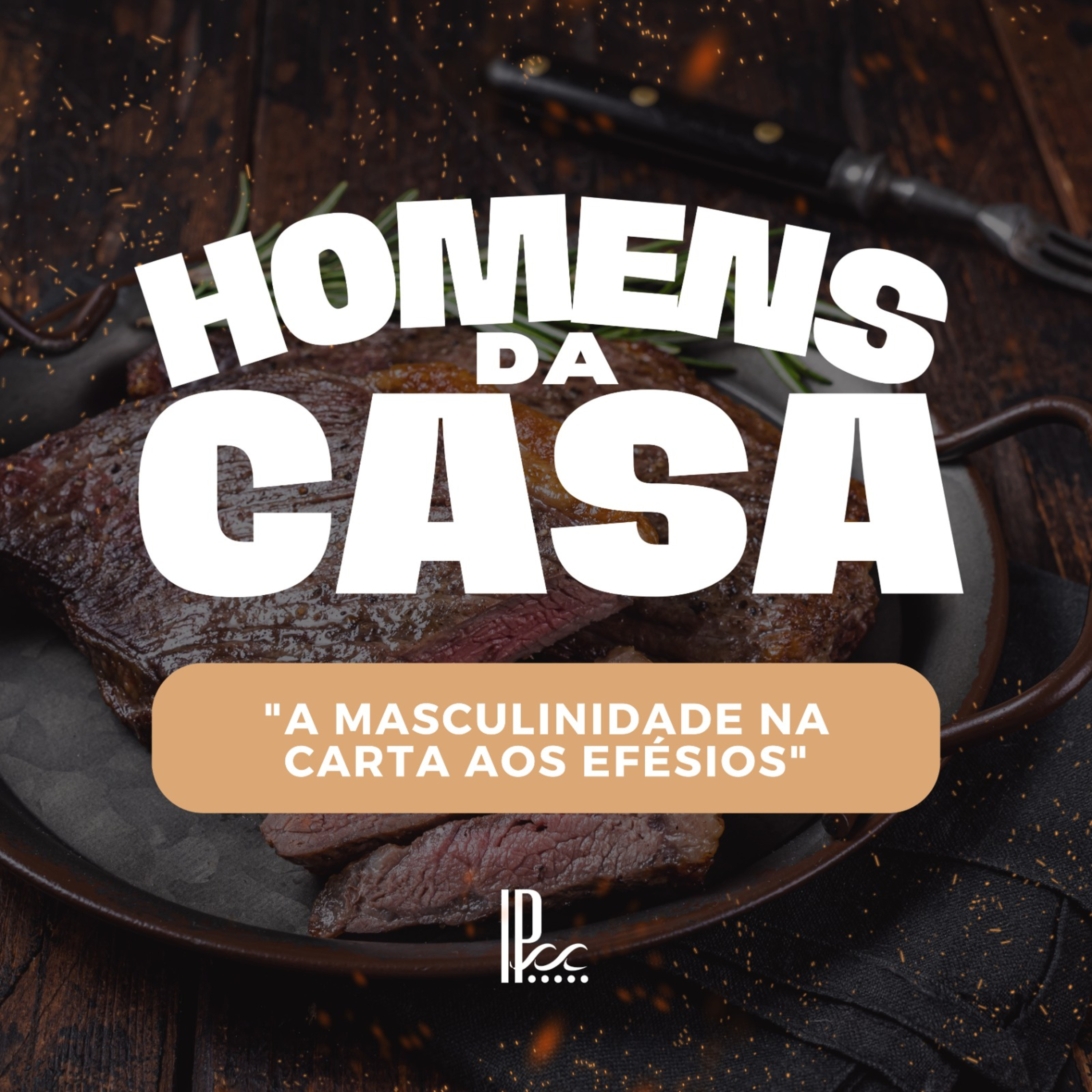 Homens da Casa - Um Chamado aos Homens - Rev. Ronaldo Vasconcelos episode artwork