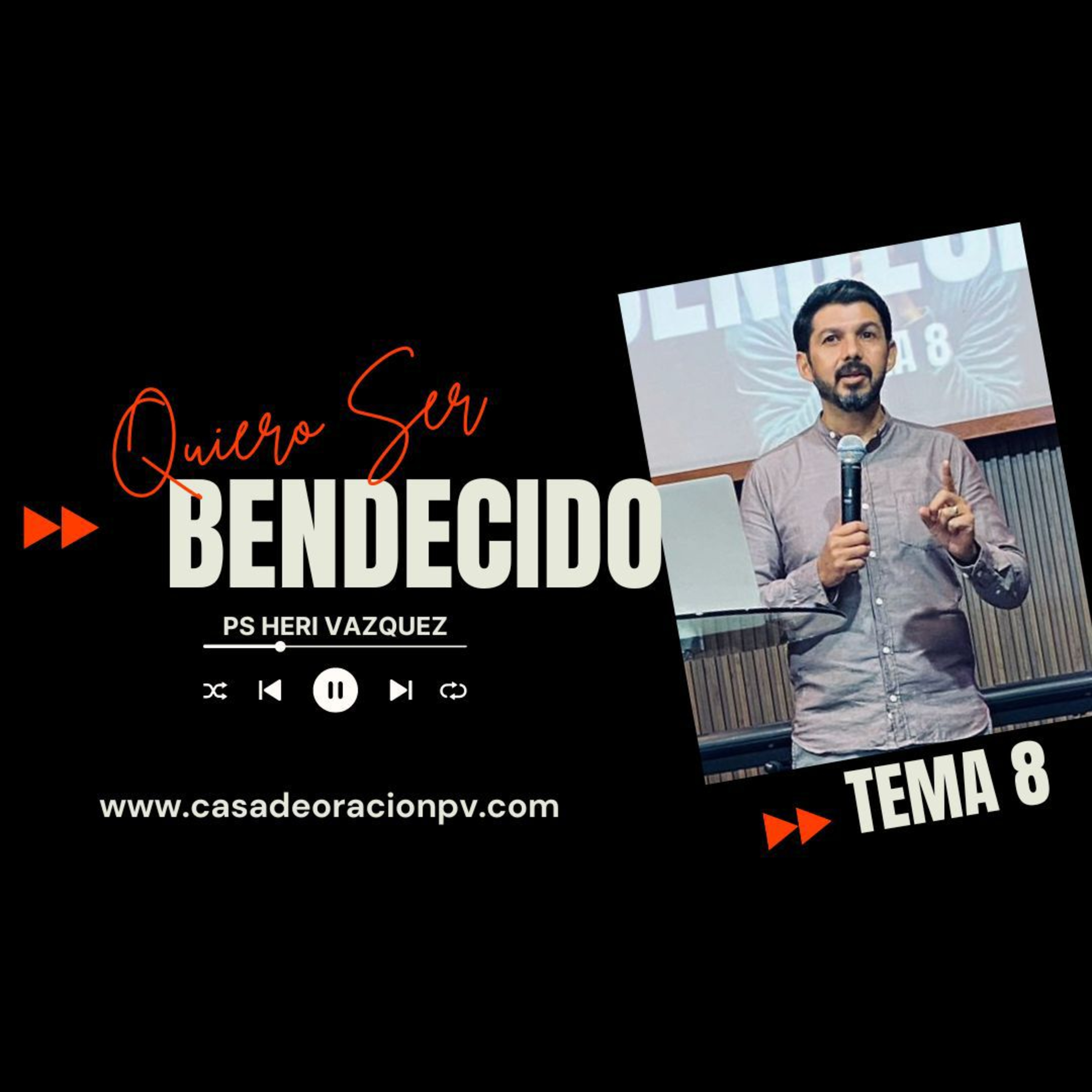 OBEDECE #08 - Quiero Ser Bendecido | Ps. Heri Vázquez episode artwork