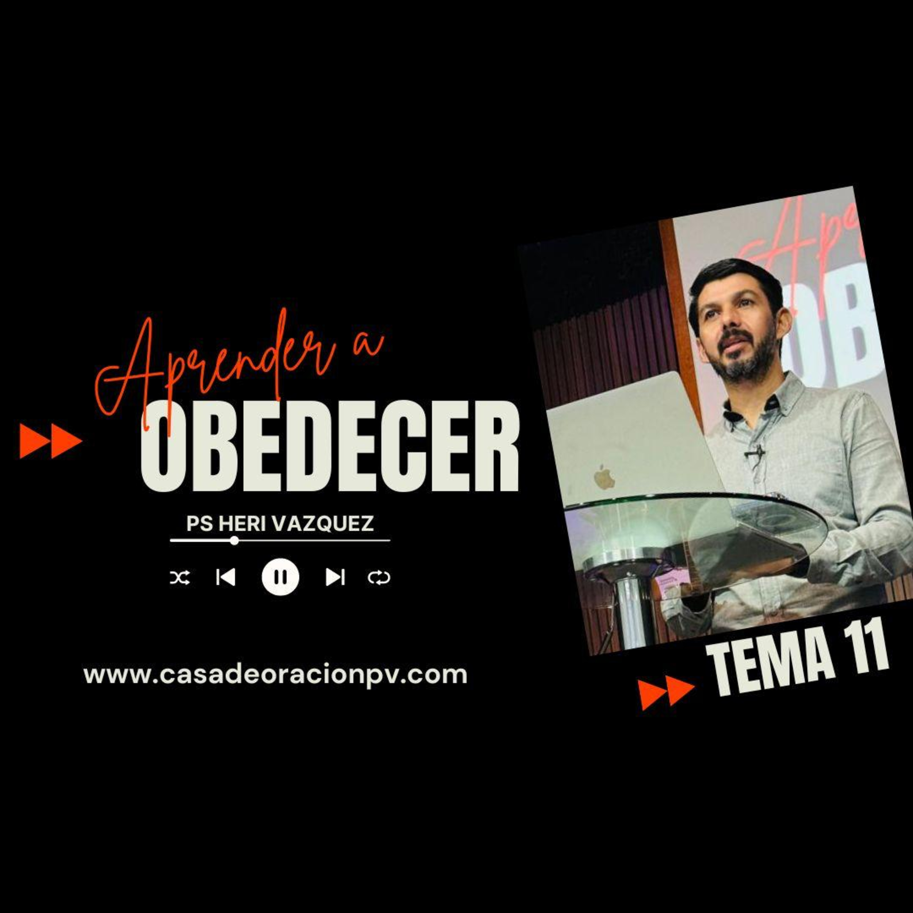 OBEDECE #11 - Aprender A Obedecer | Ps. Heri Vázquez episode artwork
