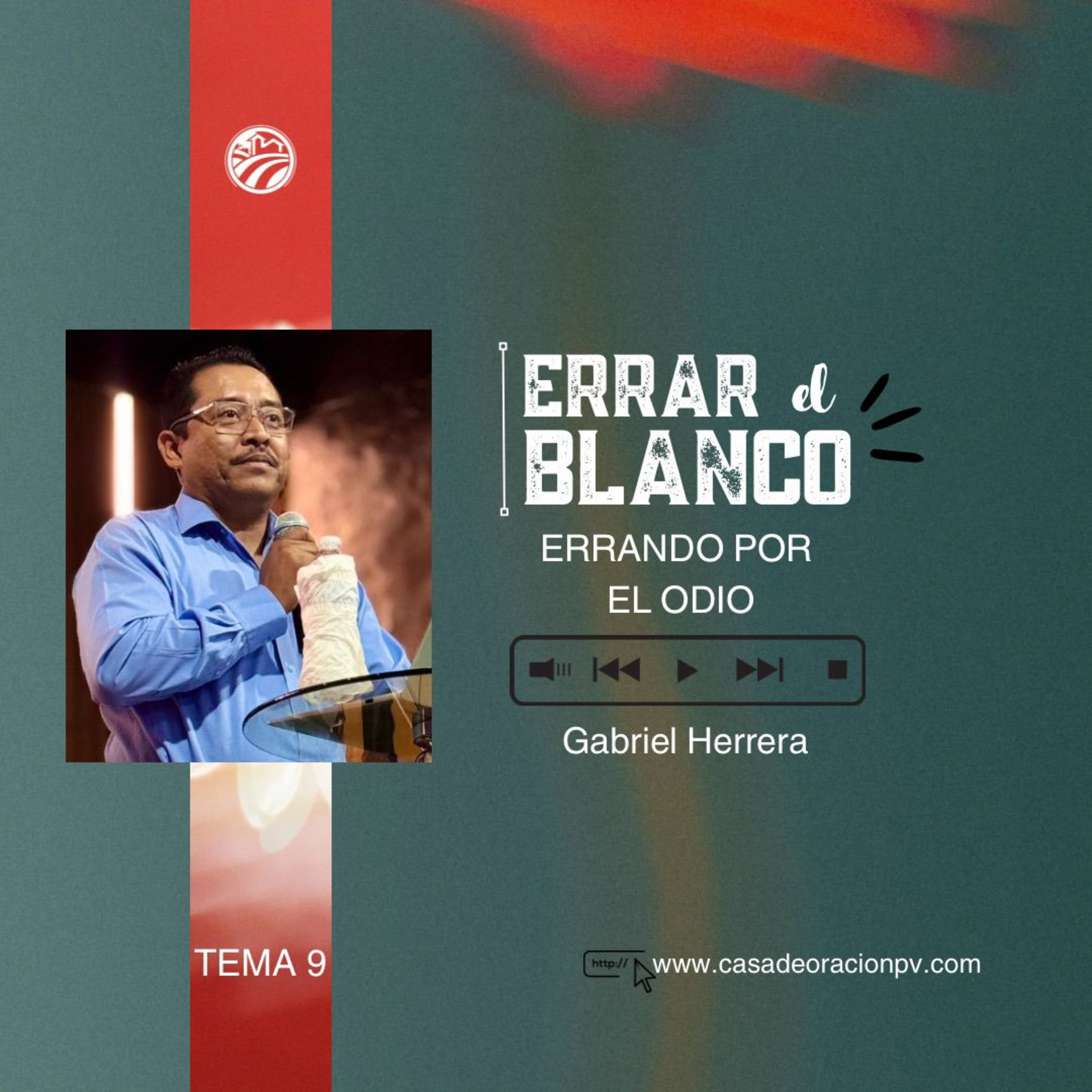 Errar El Blanco #09 - Errando Por El Odio | Gabriel Herrera episode artwork