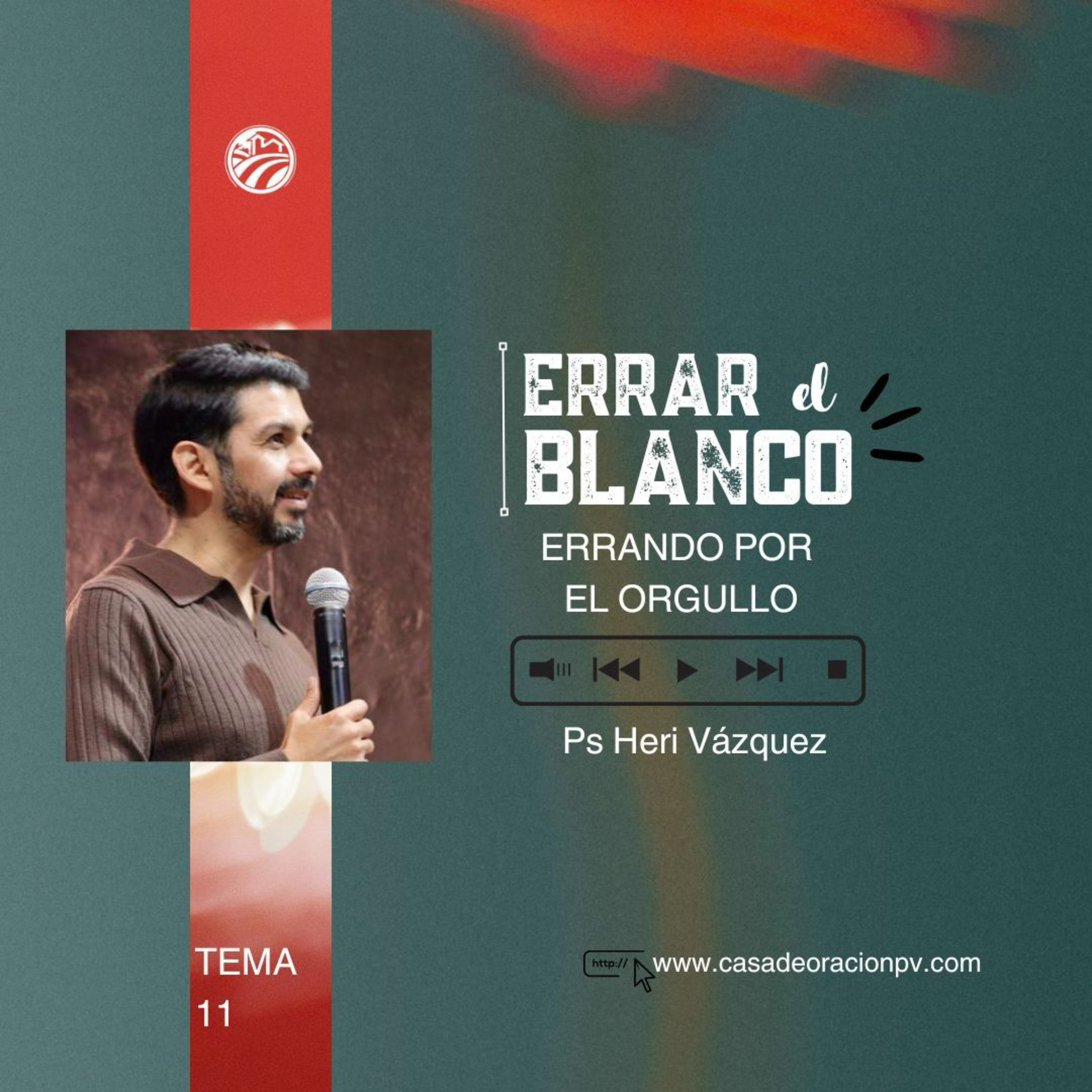 Errar El Blanco #11 - Errando Por El Orgullo | Ps. Heri Vázquez episode artwork