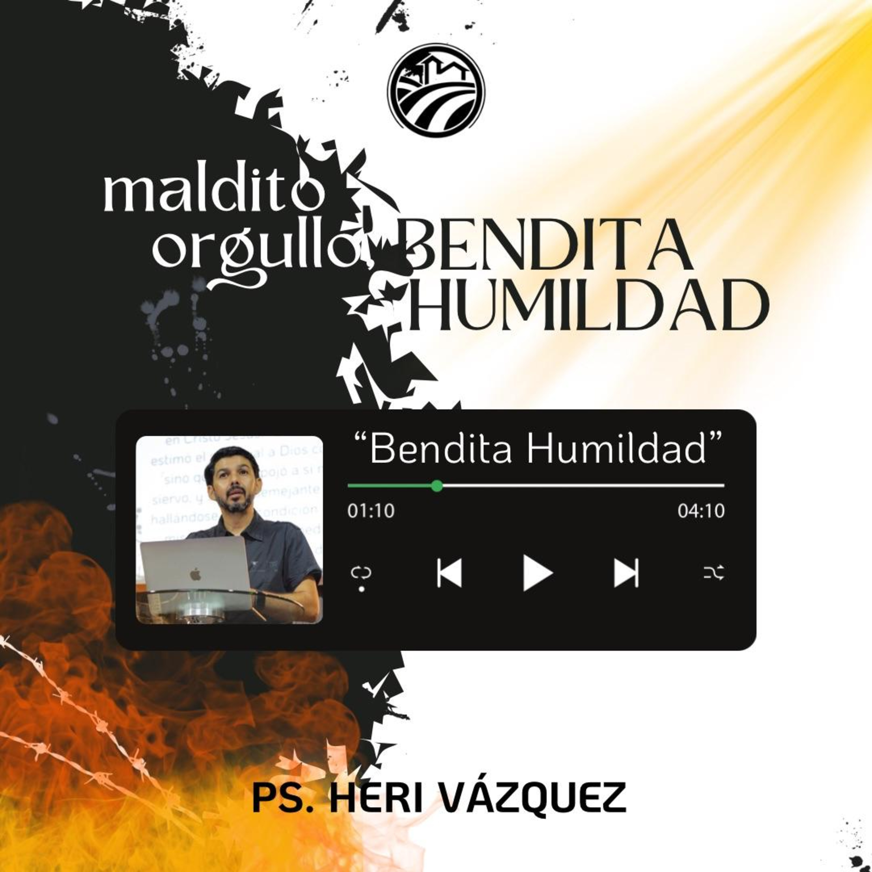 Maldito Orgullo, Bendita Humildad #12 - Bendita Humildad | Ps. Heri Vázquez episode artwork