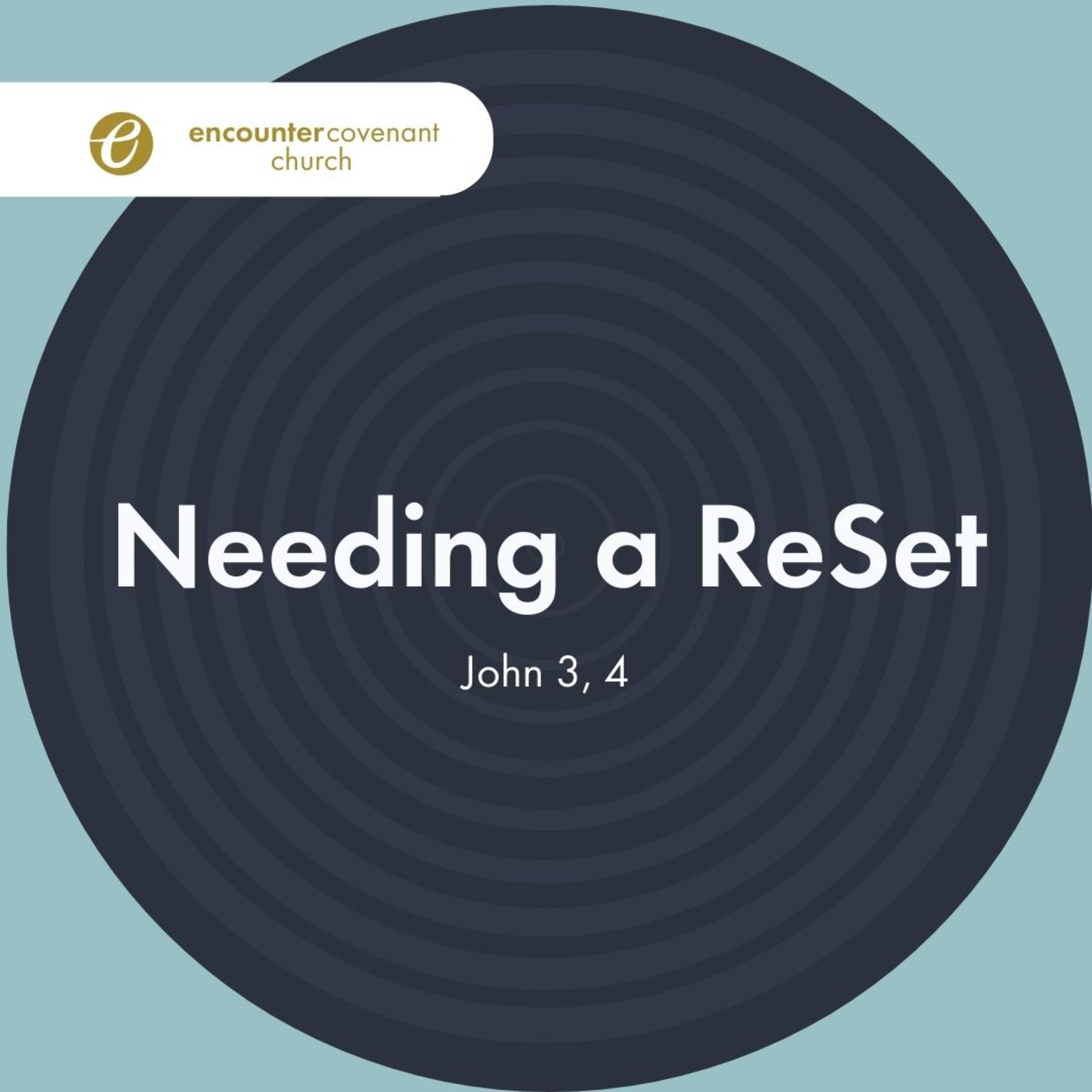 Needing a ReSet by Pastor Edward Lee episode artwork