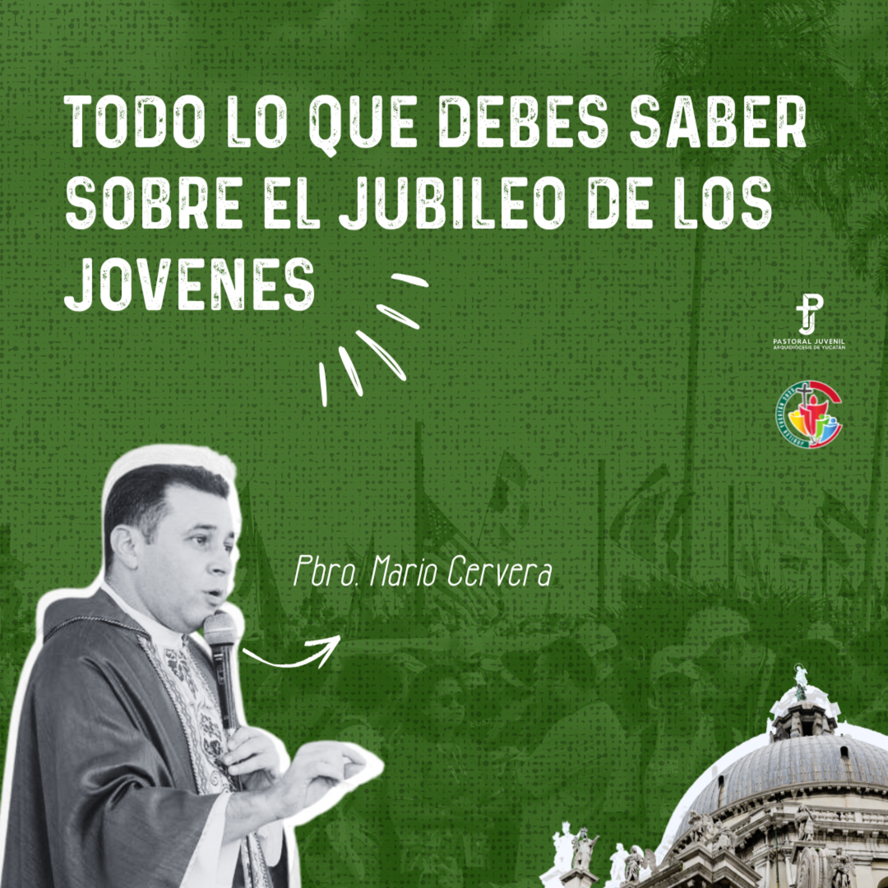 Todo lo que debes saber sobre el jubileo de los jovenes episode artwork