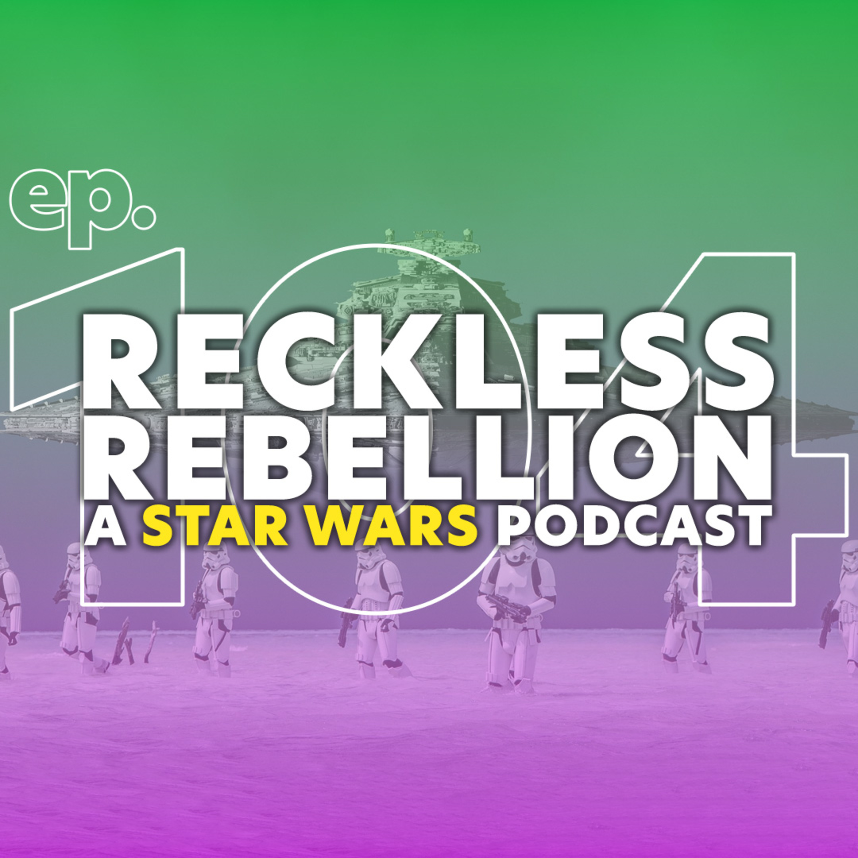 104. A Movie Update + The Collaborative Disney-Era Star Wars Trailer Ranking episode artwork