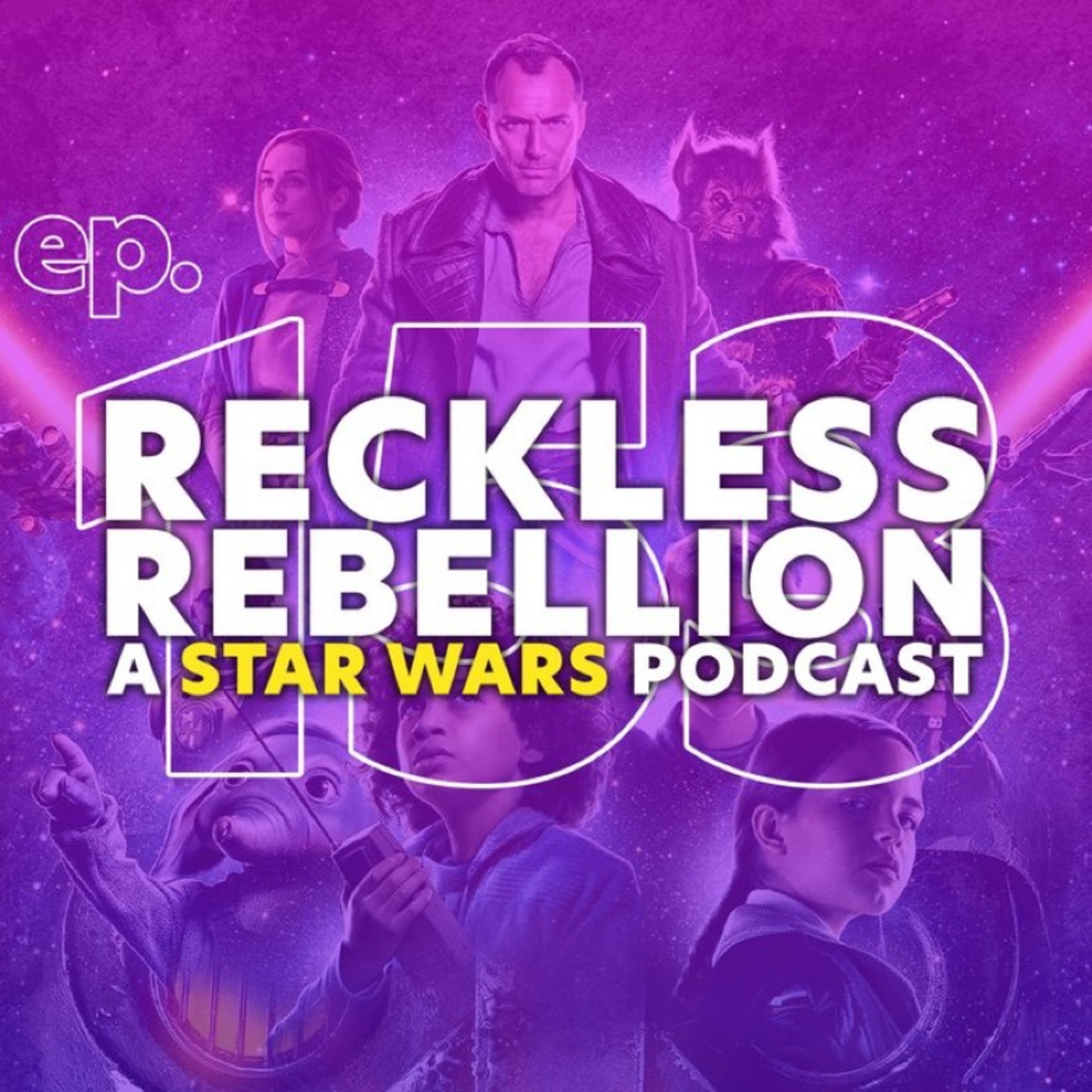 153. Skeleton Crew Season Superlatives & Return of the Rebel Report episode artwork