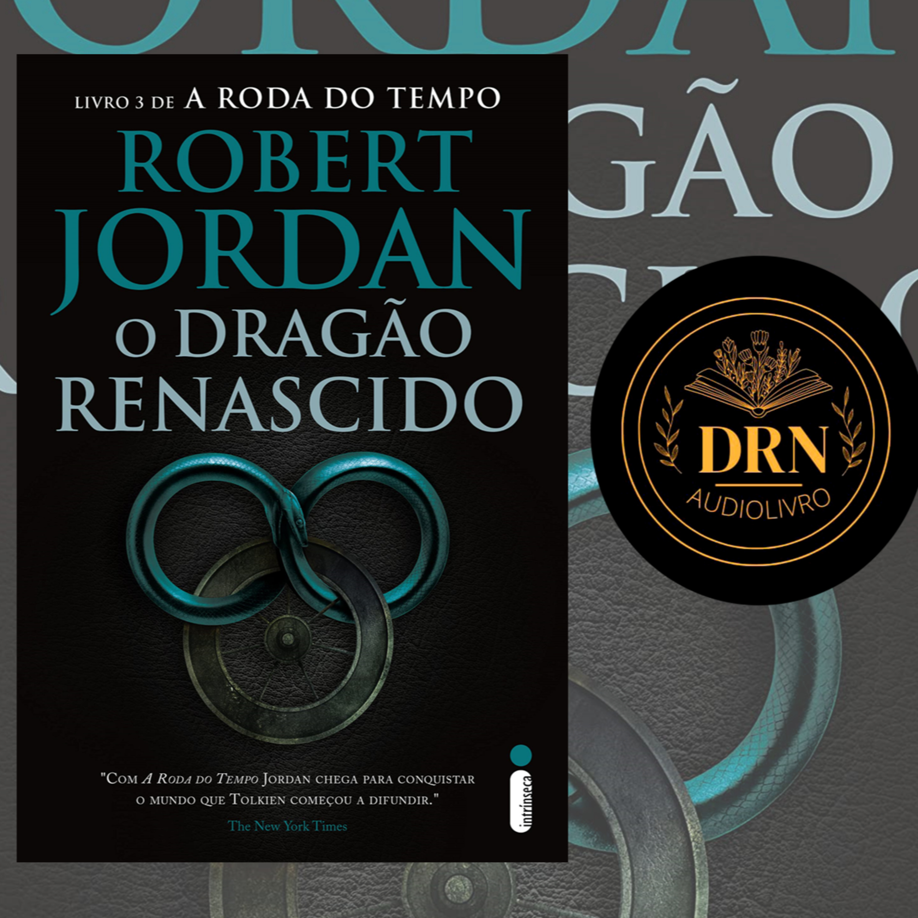 Audiolivro Roda do Tempo Livro 3 O Dragão Renascido Parte 1 episode artwork