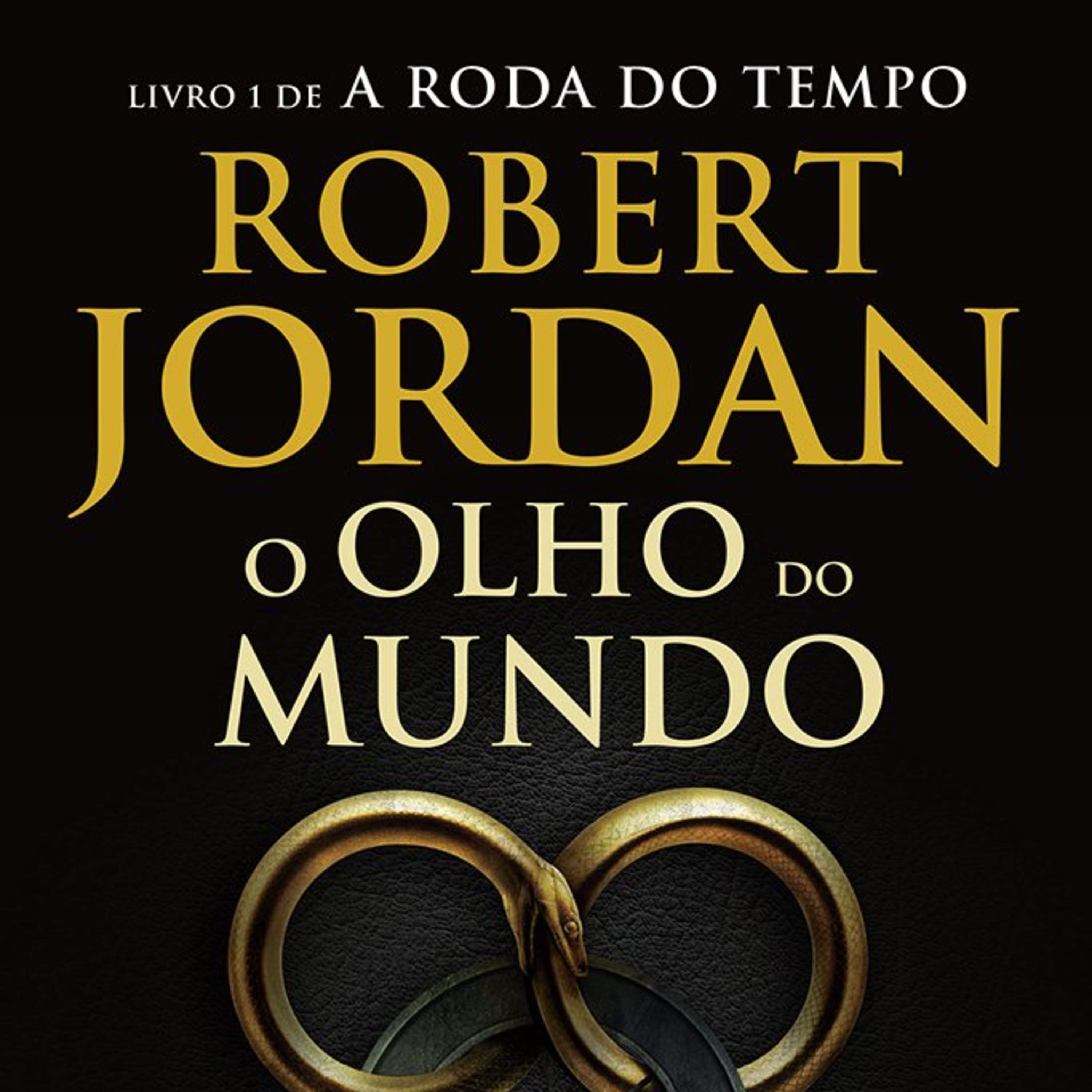 A Roda do Tempo Livro 1 O Olho do Mundo Parte 4 Audiolivro Completo episode artwork