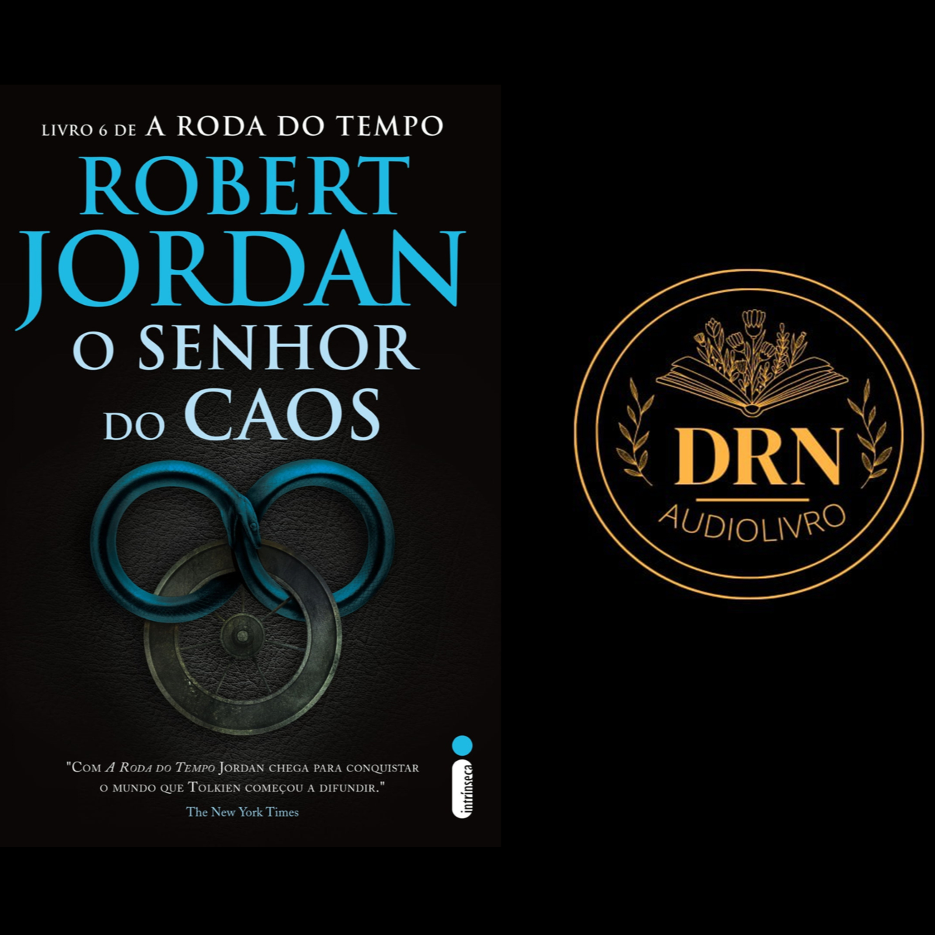 A Roda do Tempo Livro 6 O Senhor do Caos Parte 2 Audiolivro Completo episode artwork