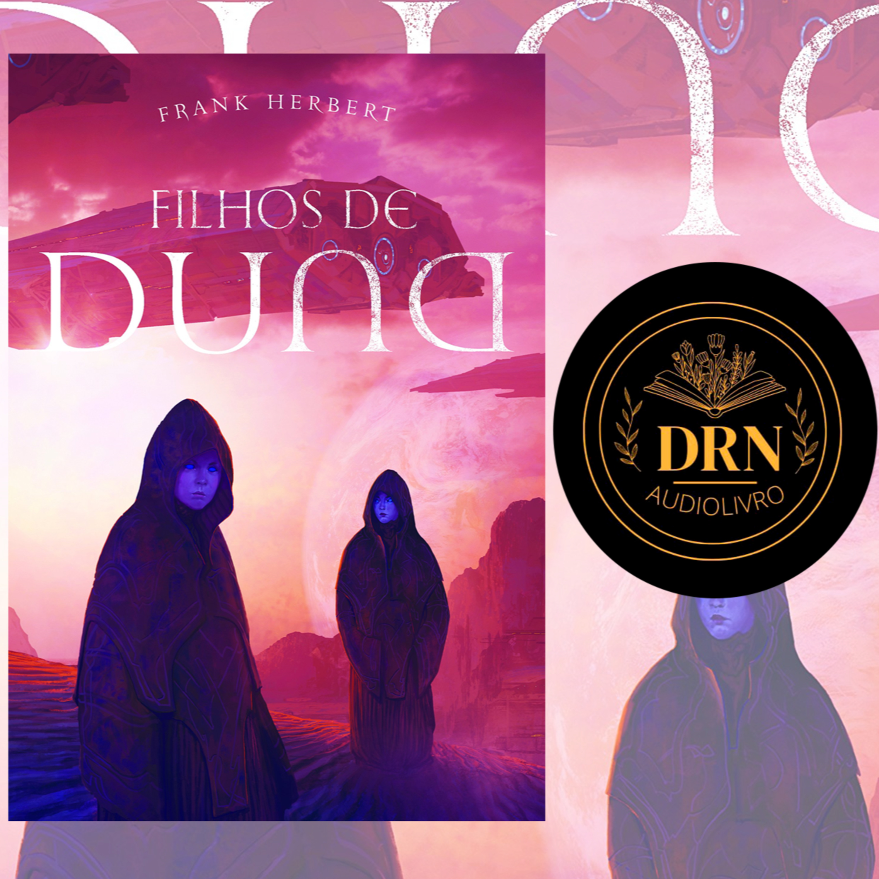 As Crônicas de Duna Livro 3 Filhos de Duna Parte 1 episode artwork