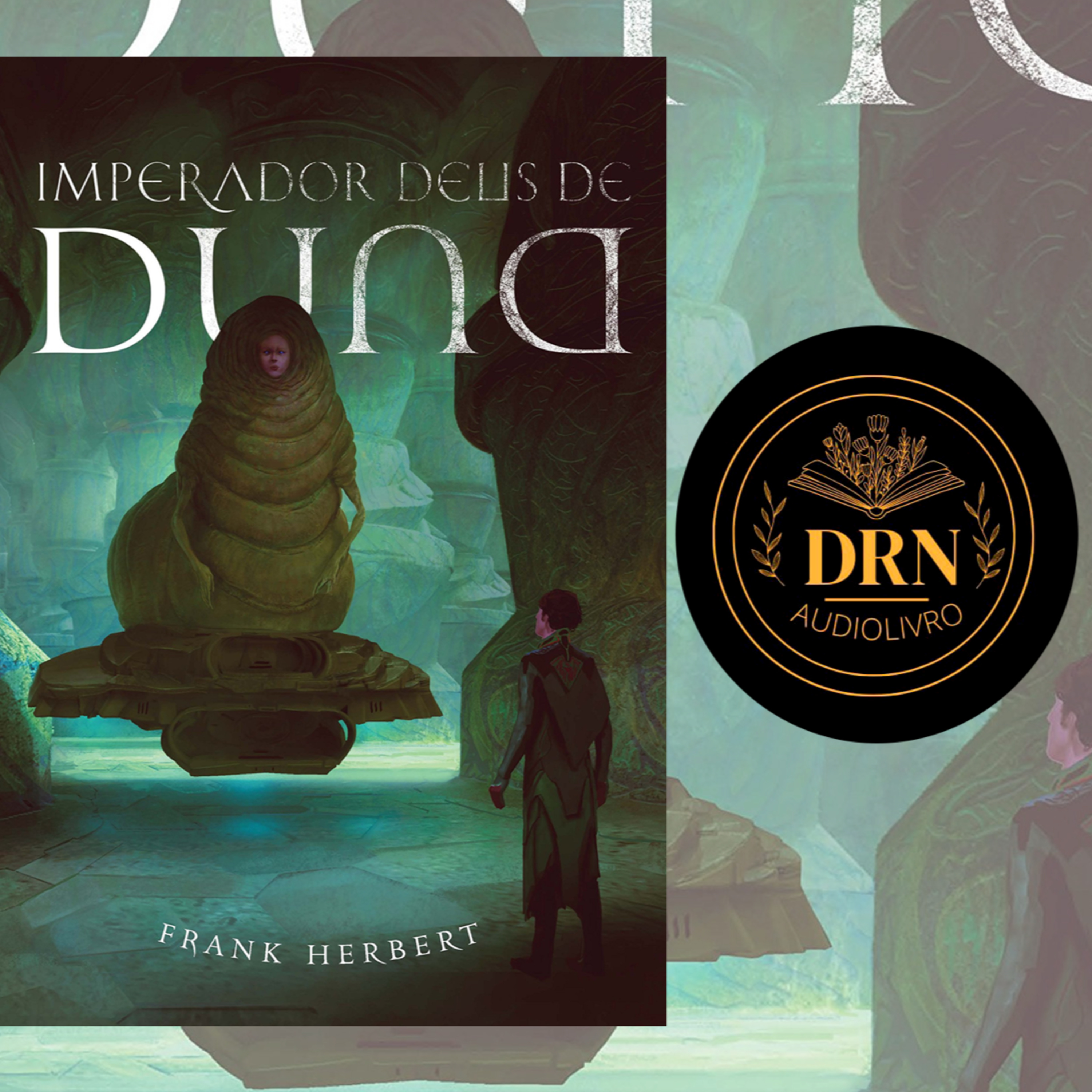 As Crônicas de Duna Livro 4 O Imperador Deus de Duna Parte 1 episode artwork