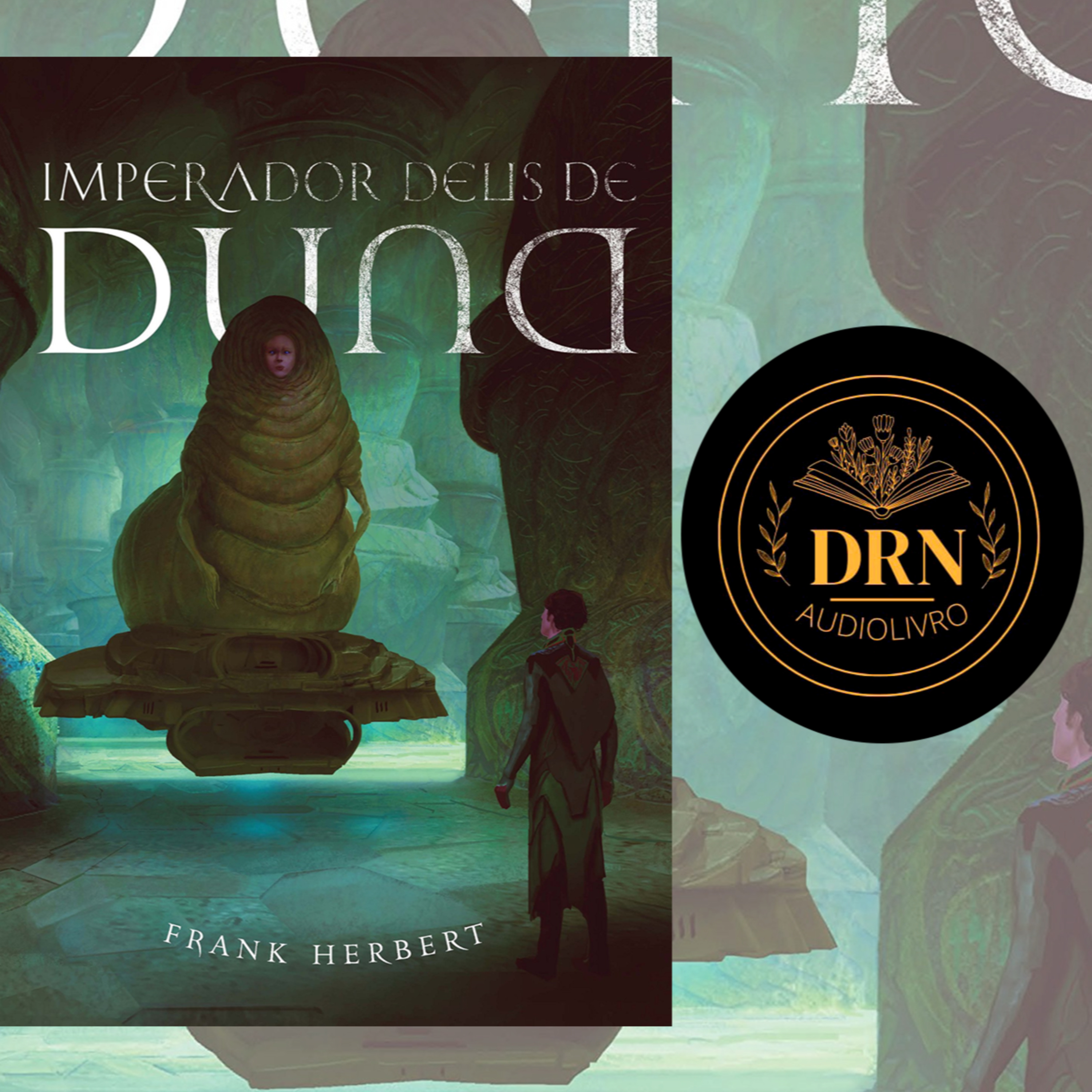 As Crônicas de Duna Livro 4 O Imperador Deus de Duna Parte 2 episode artwork