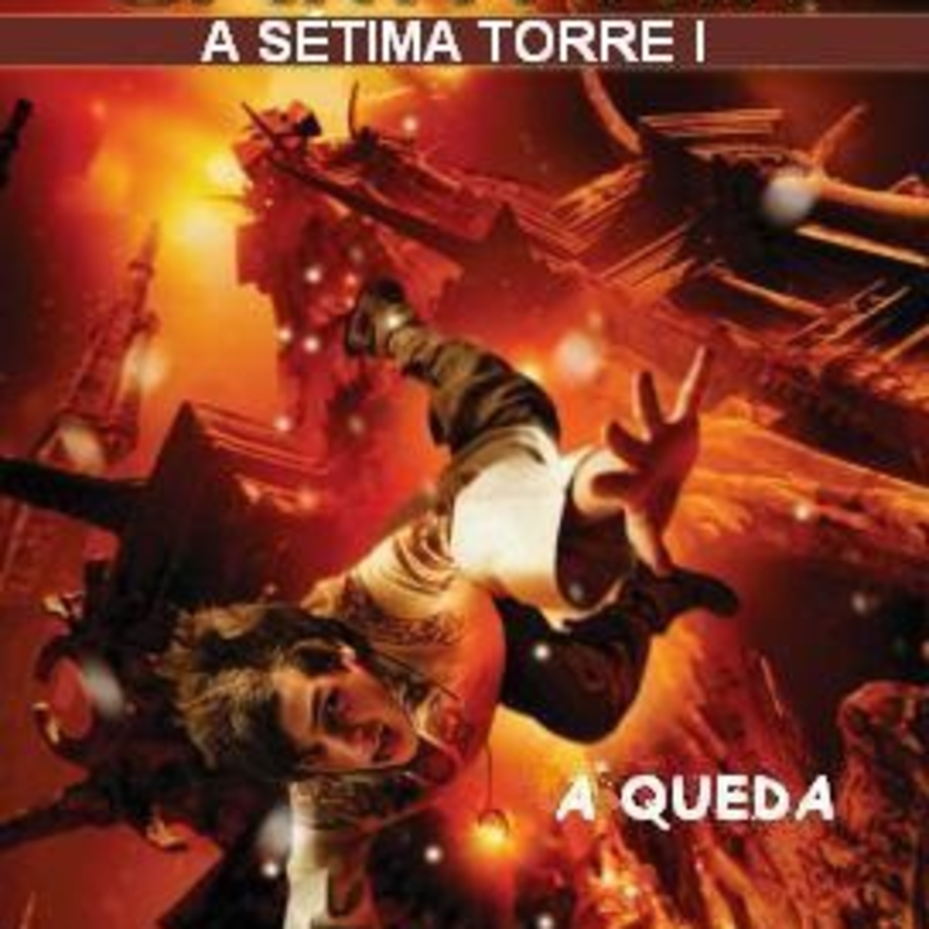 A Sétima Torre Livro 1 A Queda episode artwork