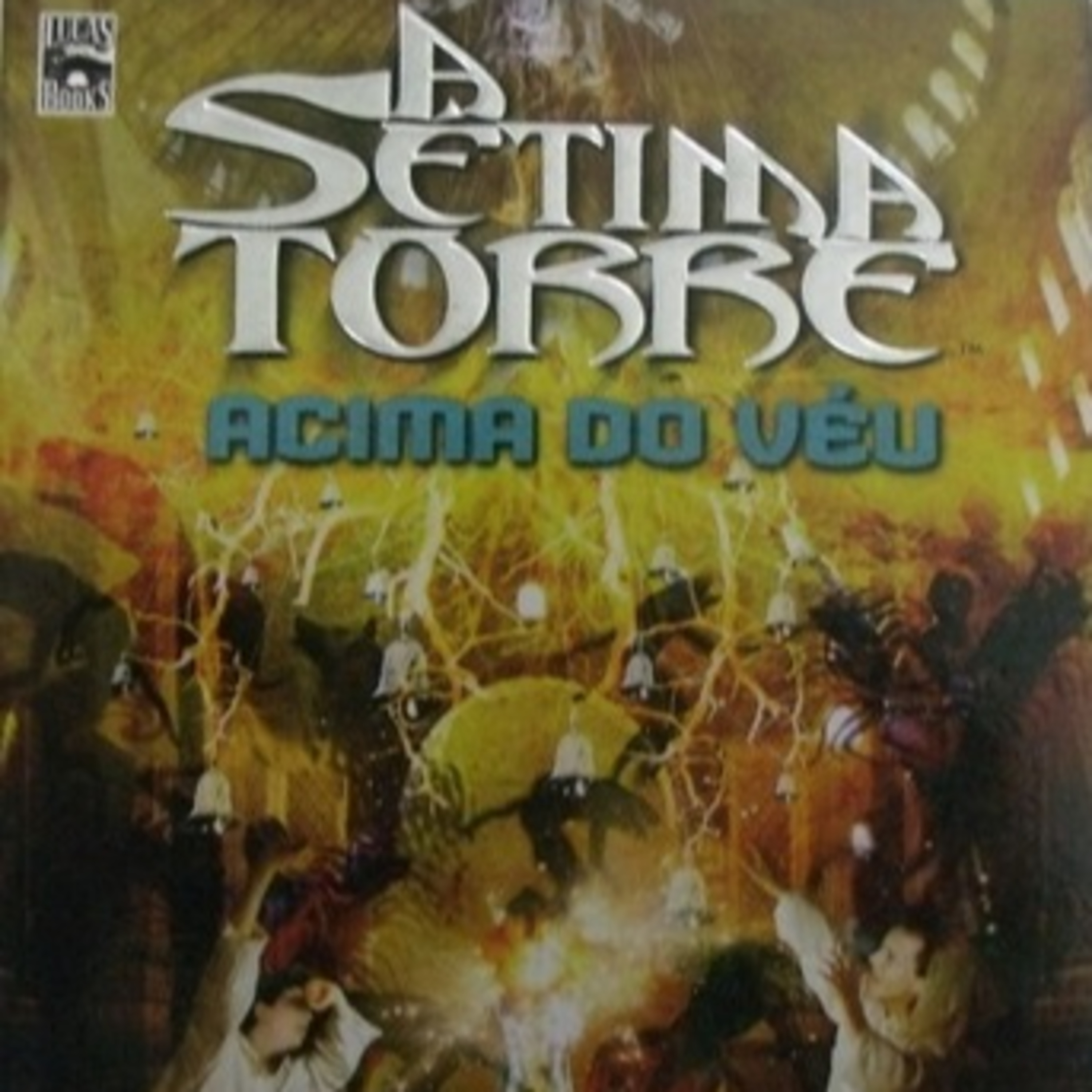 A Sétima Torre Livro 4 Acima do Véu episode artwork