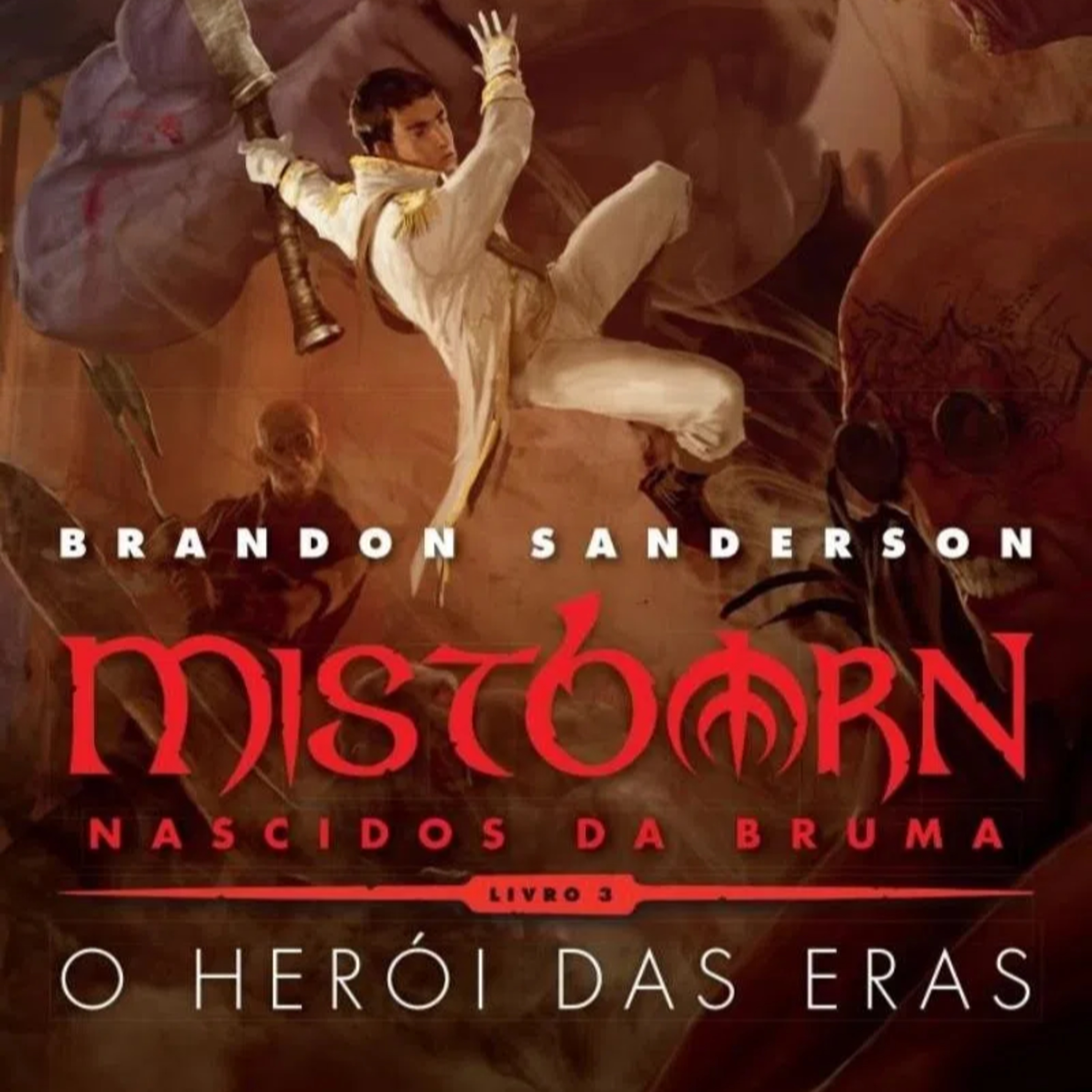 Mistborn Livro 3 O Herói das Eras Parte 1 Legado do Sobrevivente episode artwork