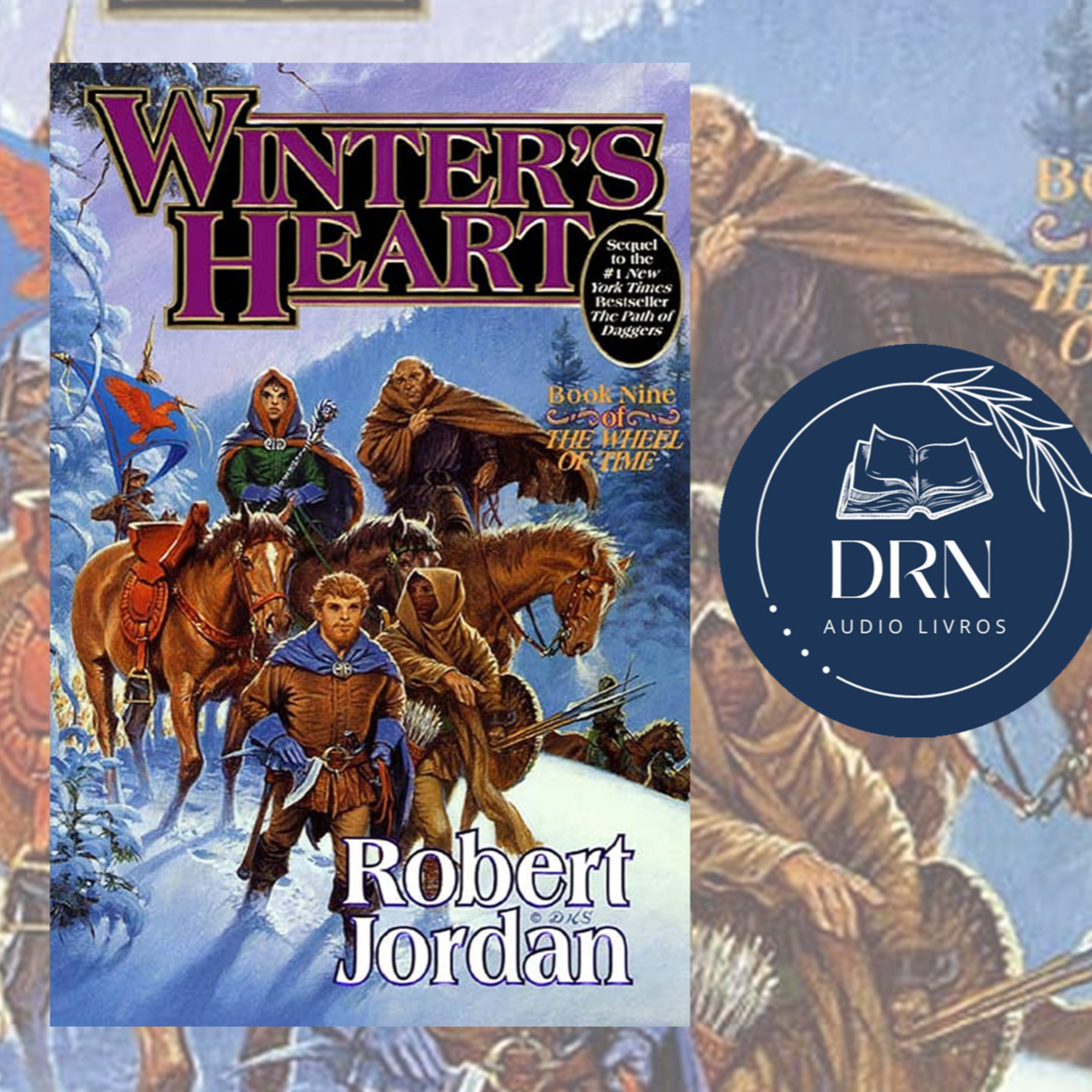 A Roda do Tempo Livro 9 O Coração do Inverno Parte 2 episode artwork