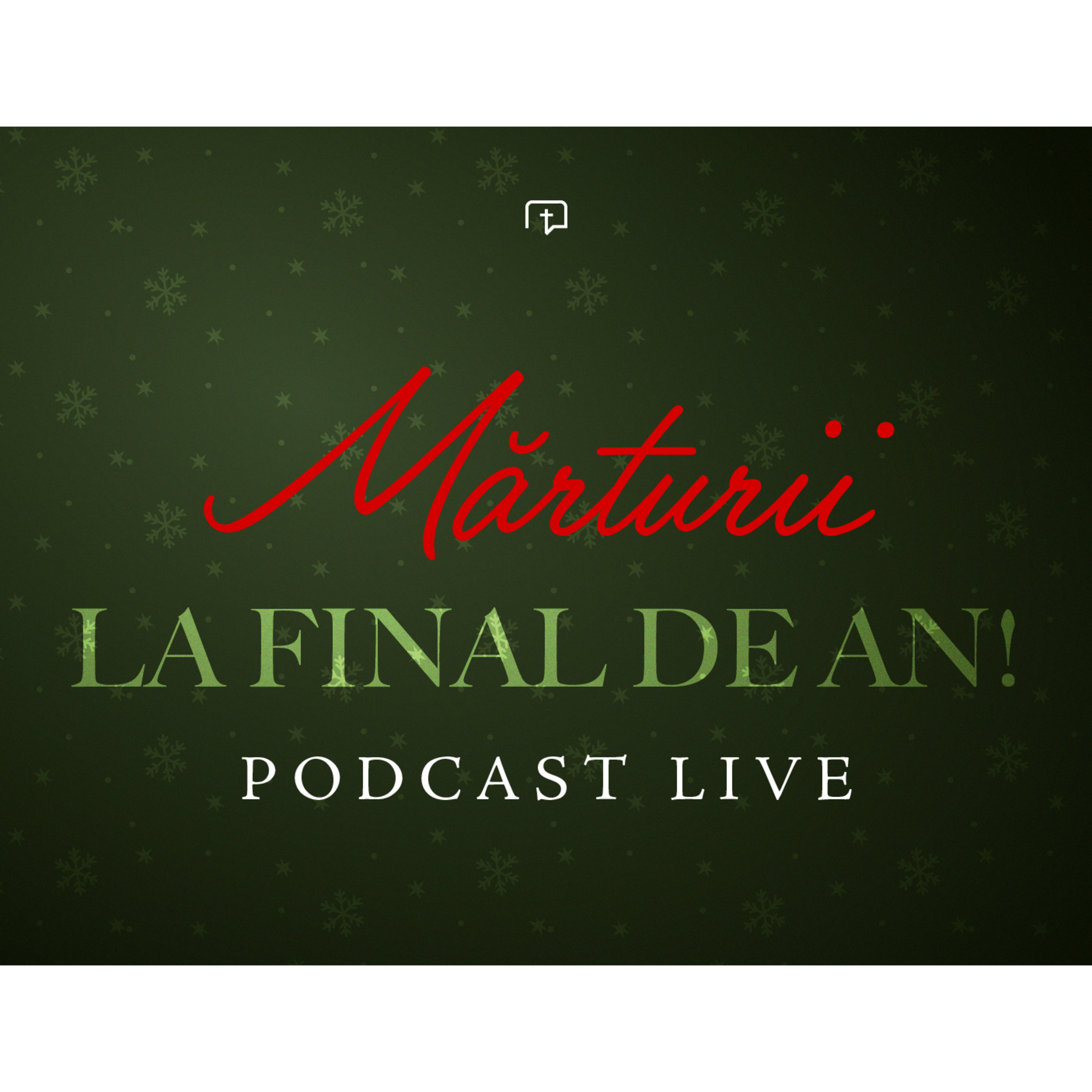 Mărturii la final de an! - Podcast live episode artwork