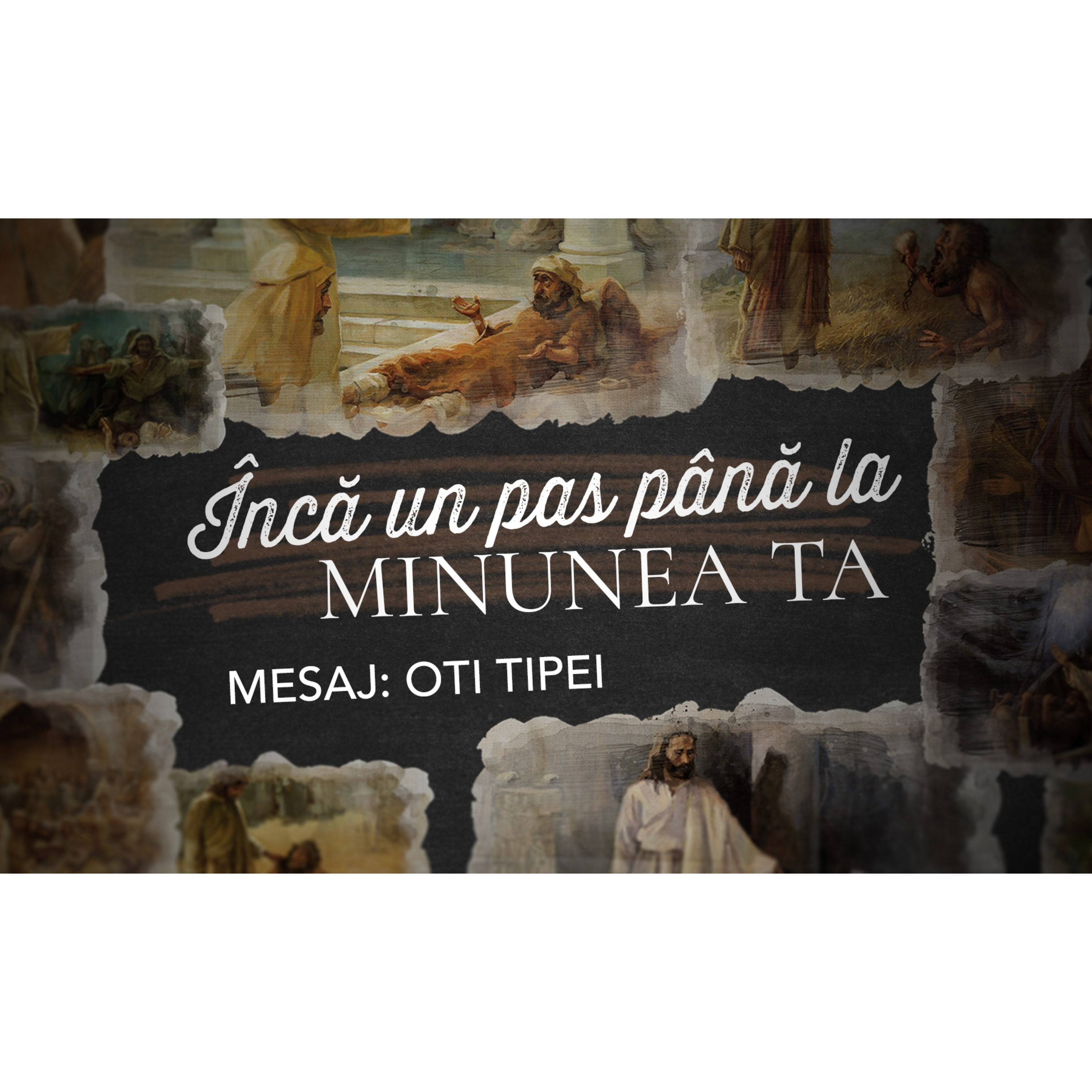 Încă un pas până la minunea ta - Oti Tipei episode artwork