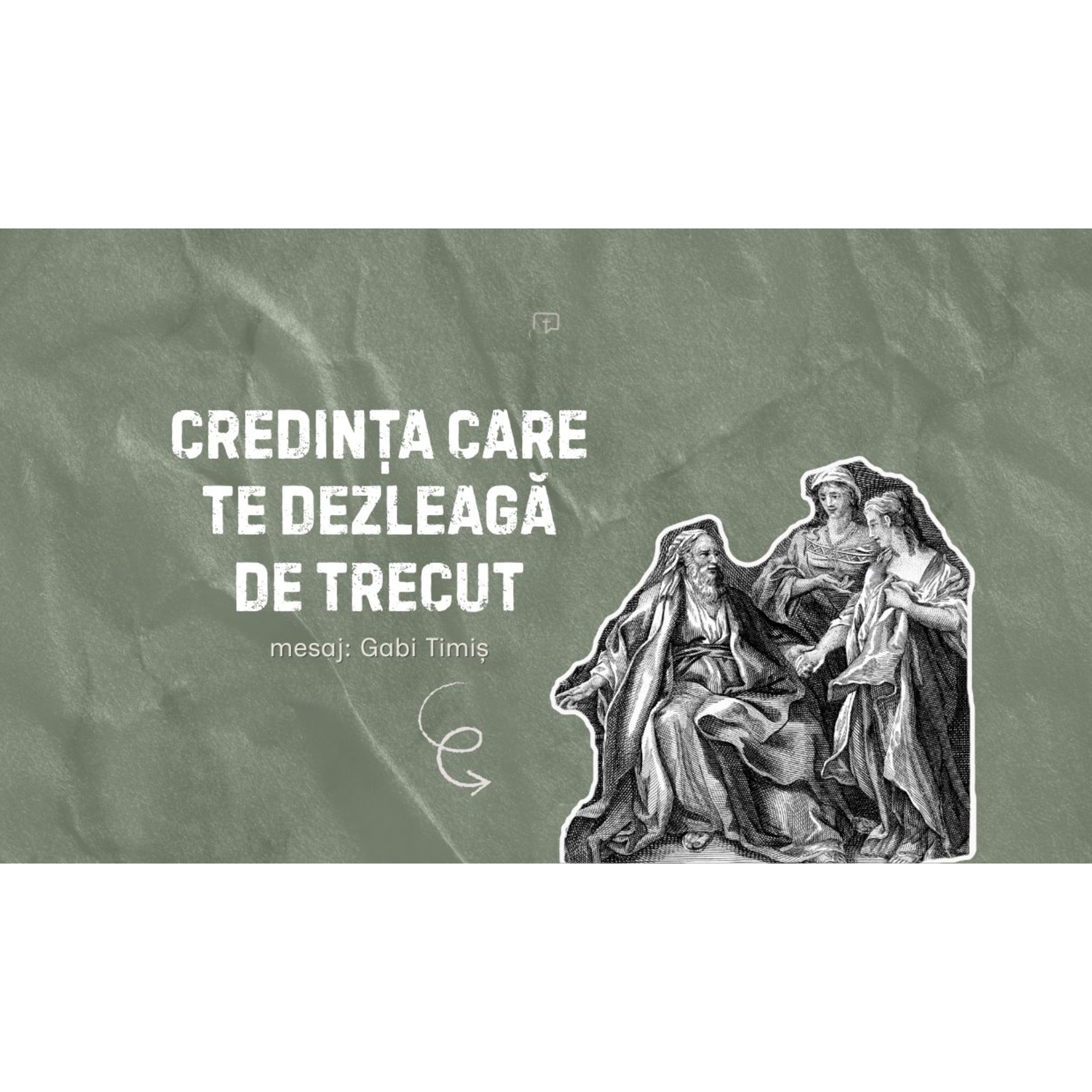 Credința care te dezleagă de trecut - Gabi Timiș episode artwork