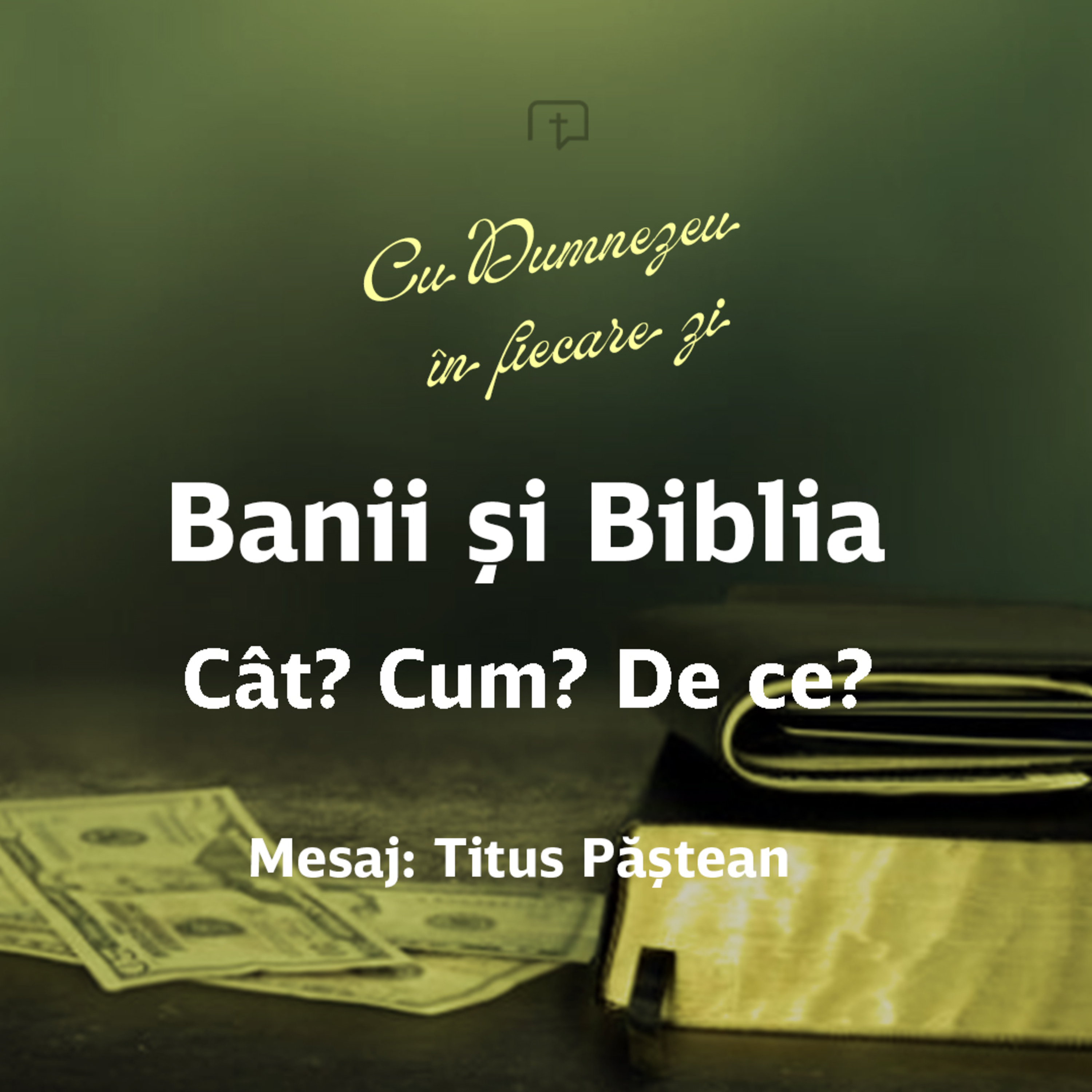 Banii și Biblia - Titus Păștean episode artwork
