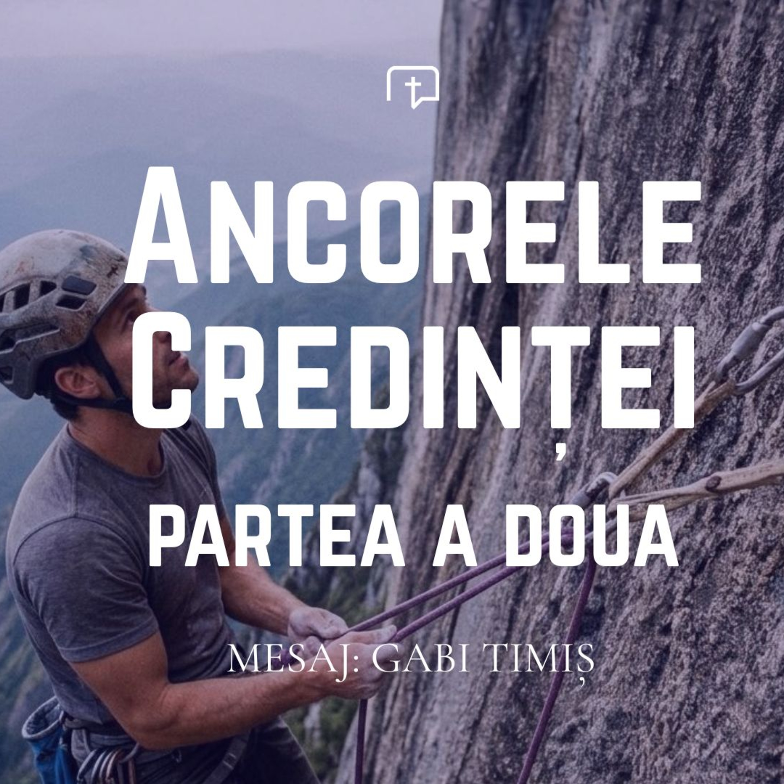Ancorele credinței (partea 2) - Gabi Timiș episode artwork