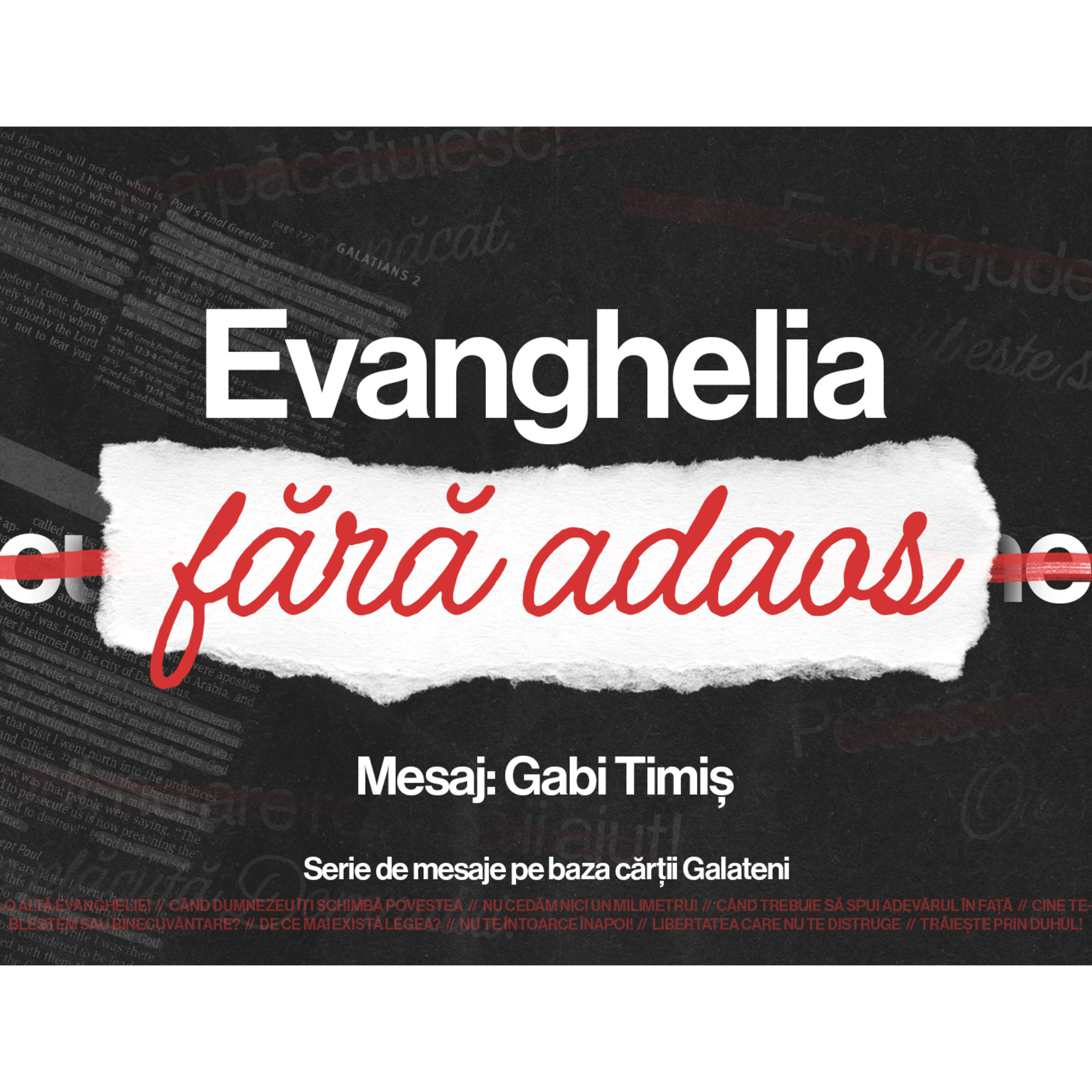 Evanghelia fără adaos - Gabi Timiș episode artwork
