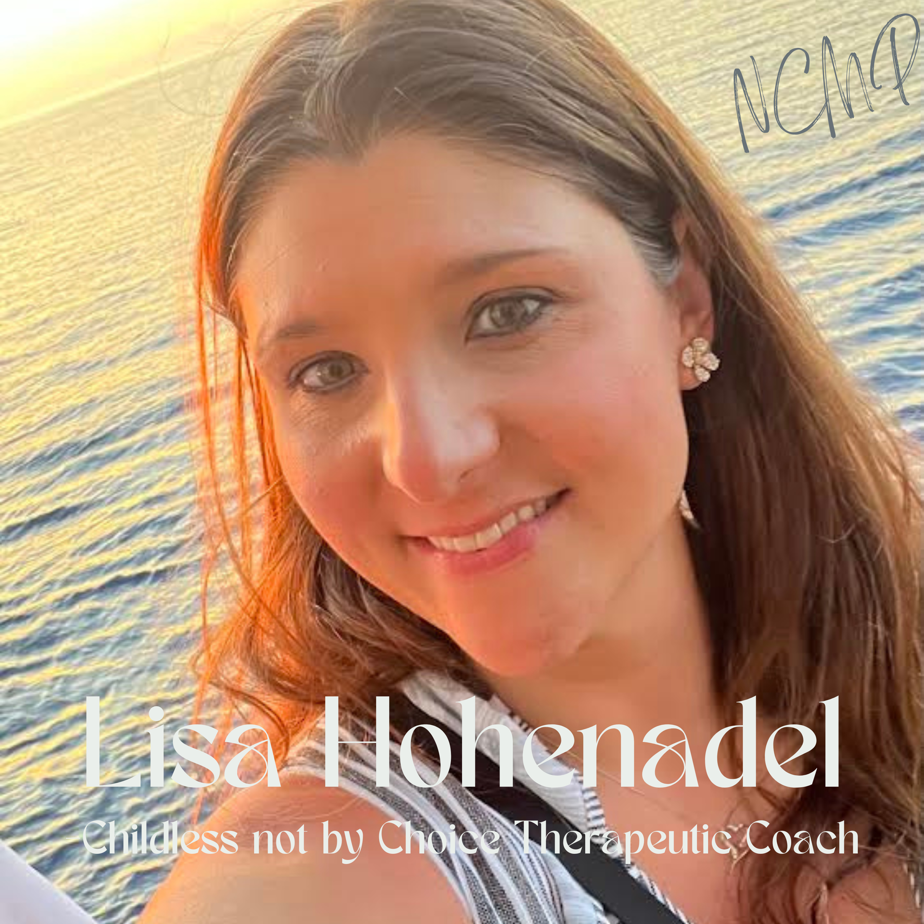 Lisa Hohenadel - Childless not by Choice Therapeutic Coach