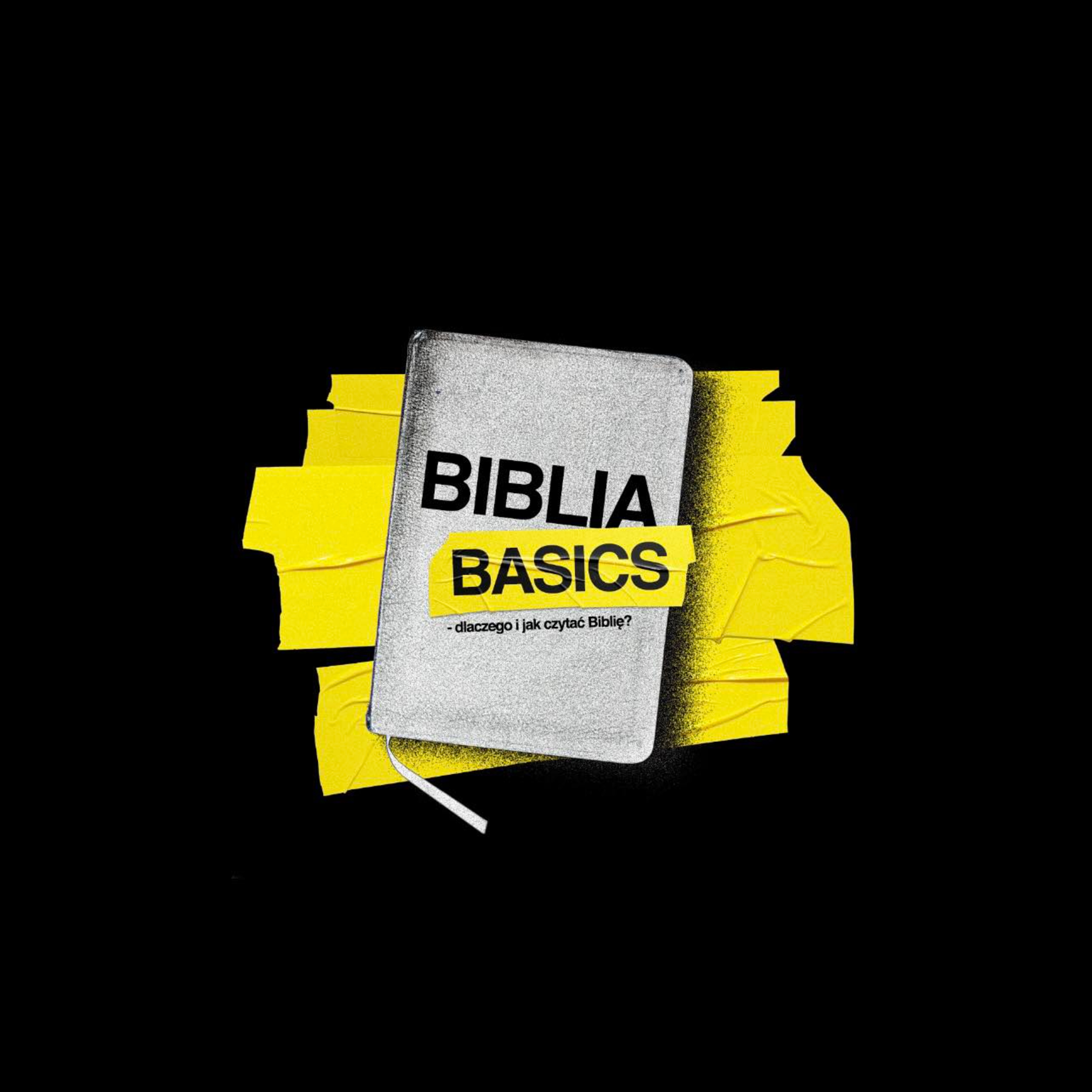 Biblia Basics - dlaczego i jak czytać Biblię? (2.07.2023) episode artwork